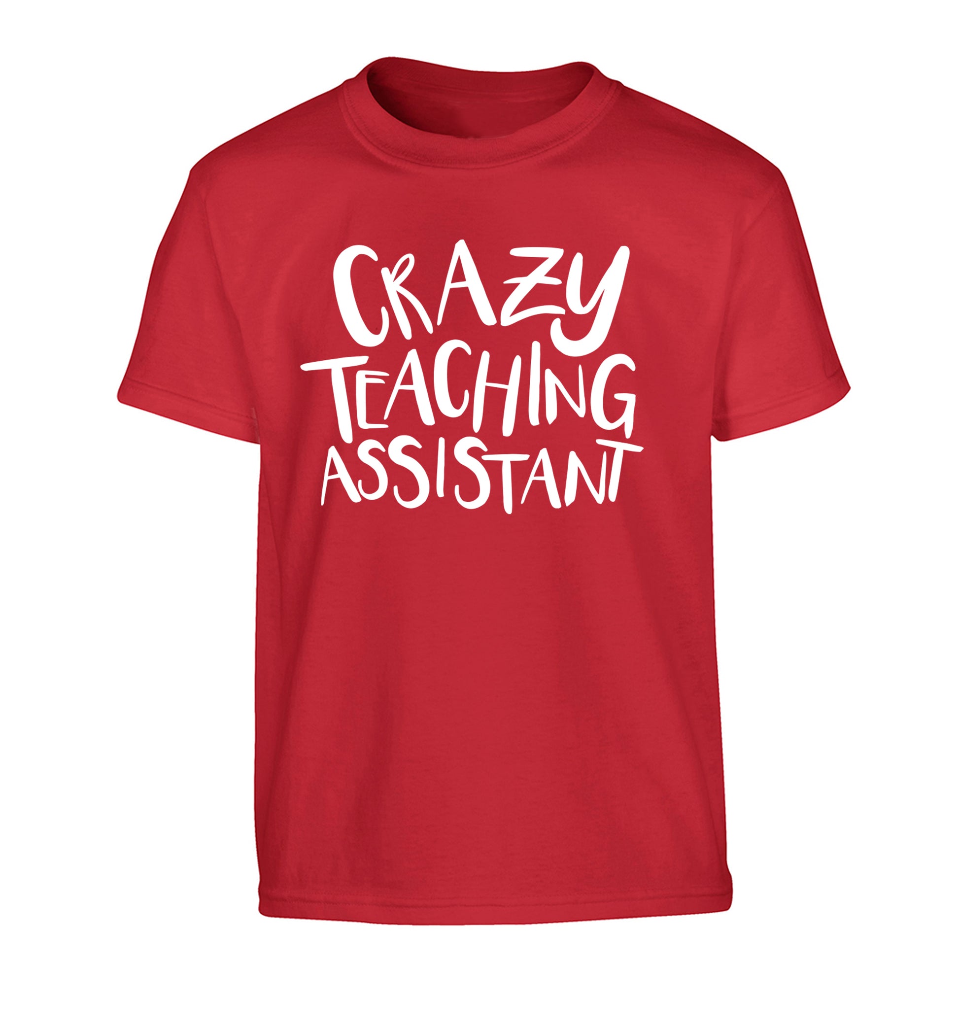 Crazy Teaching Assistant Children's red Tshirt 12-13 Years