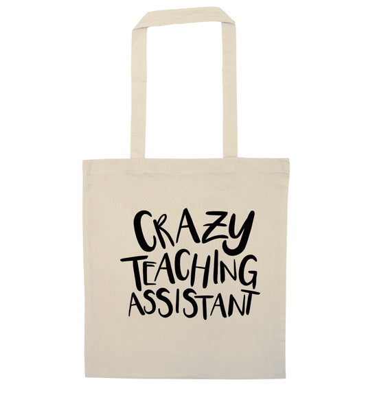 Crazy Teaching Assistant natural tote bag