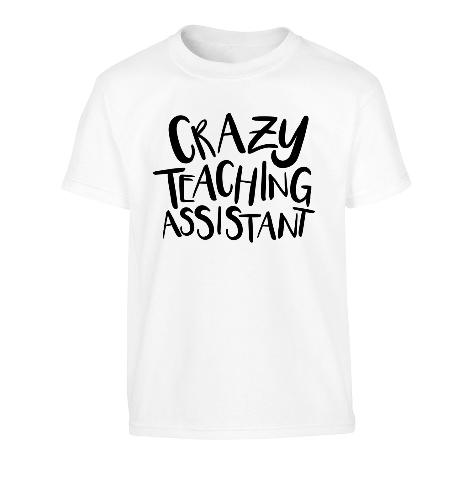 Crazy Teaching Assistant Children's white Tshirt 12-13 Years