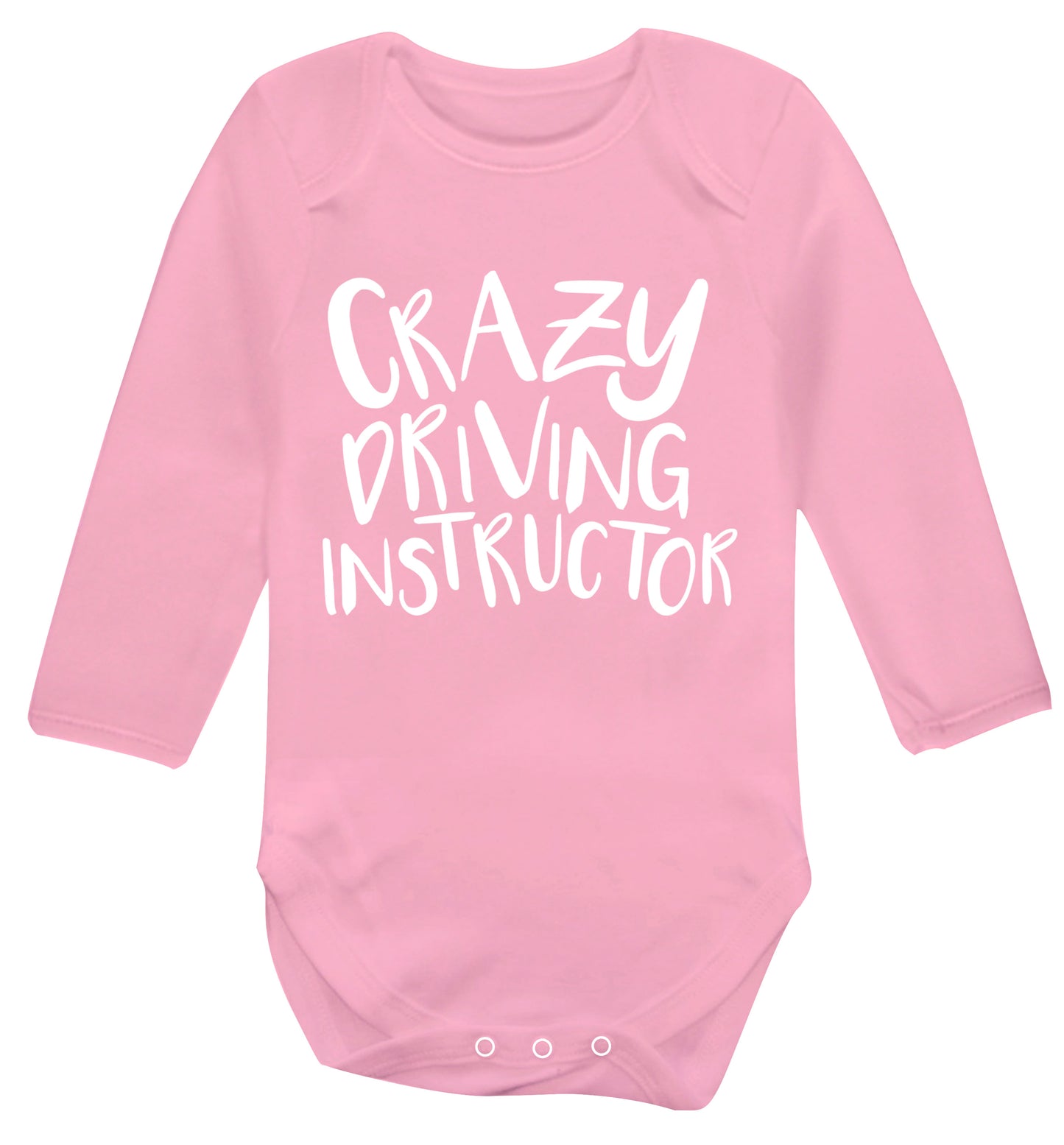 Crazy driving instructor Baby Vest long sleeved pale pink 6-12 months