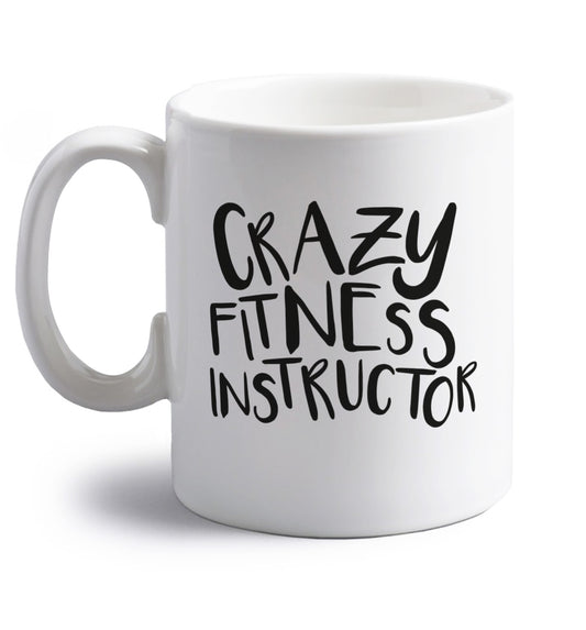 Crazy fitness instructor right handed white ceramic mug 