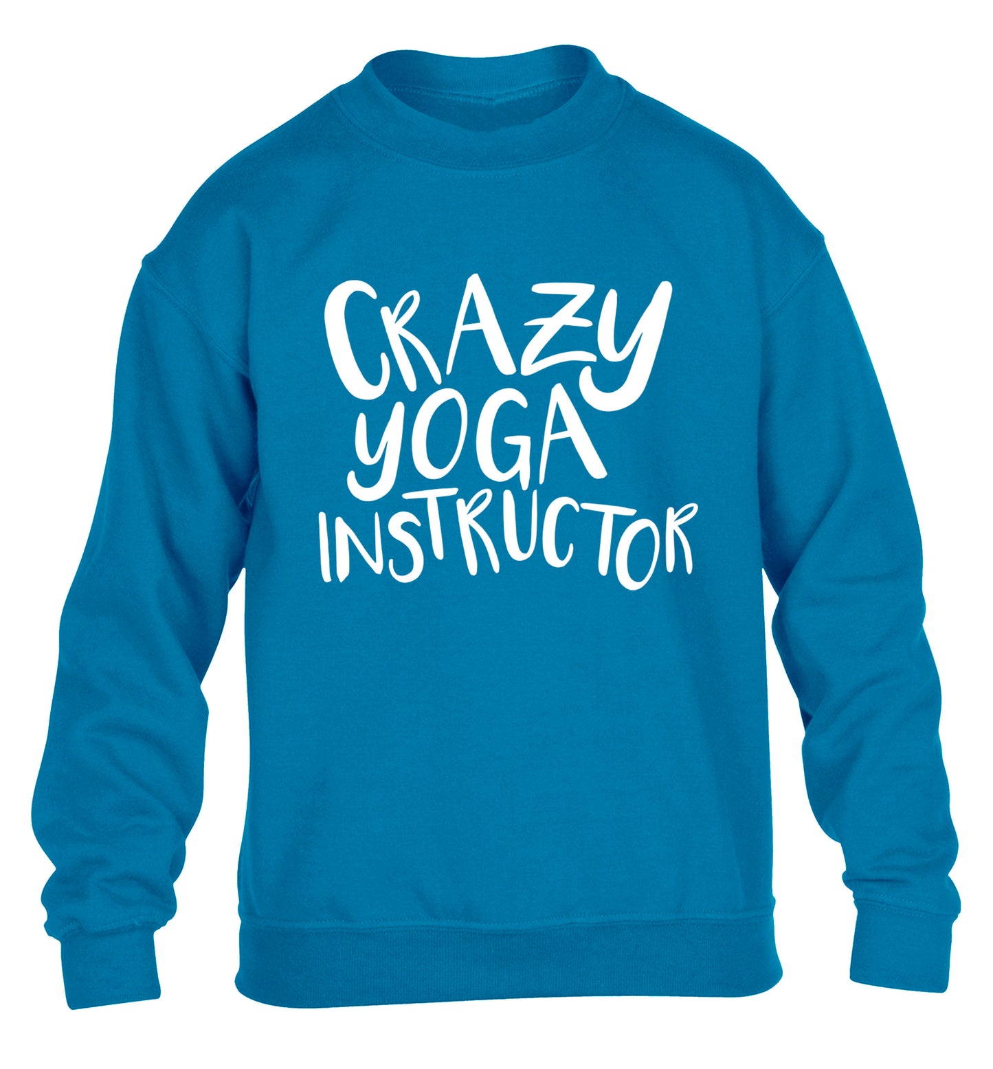 Crazy yoga instructor children's blue sweater 12-13 Years