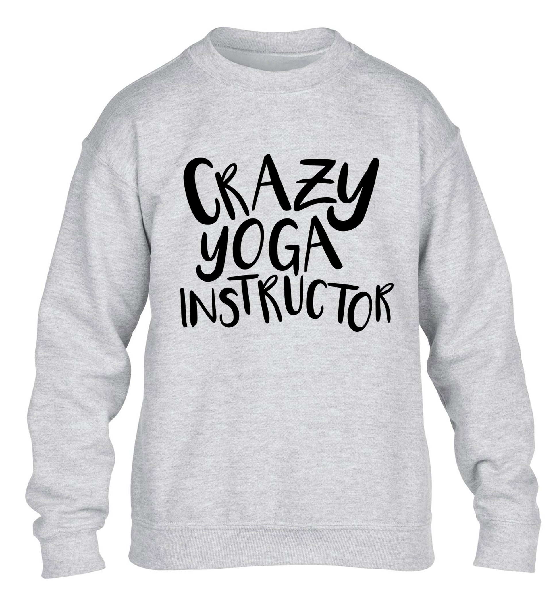 Crazy yoga instructor children's grey sweater 12-13 Years