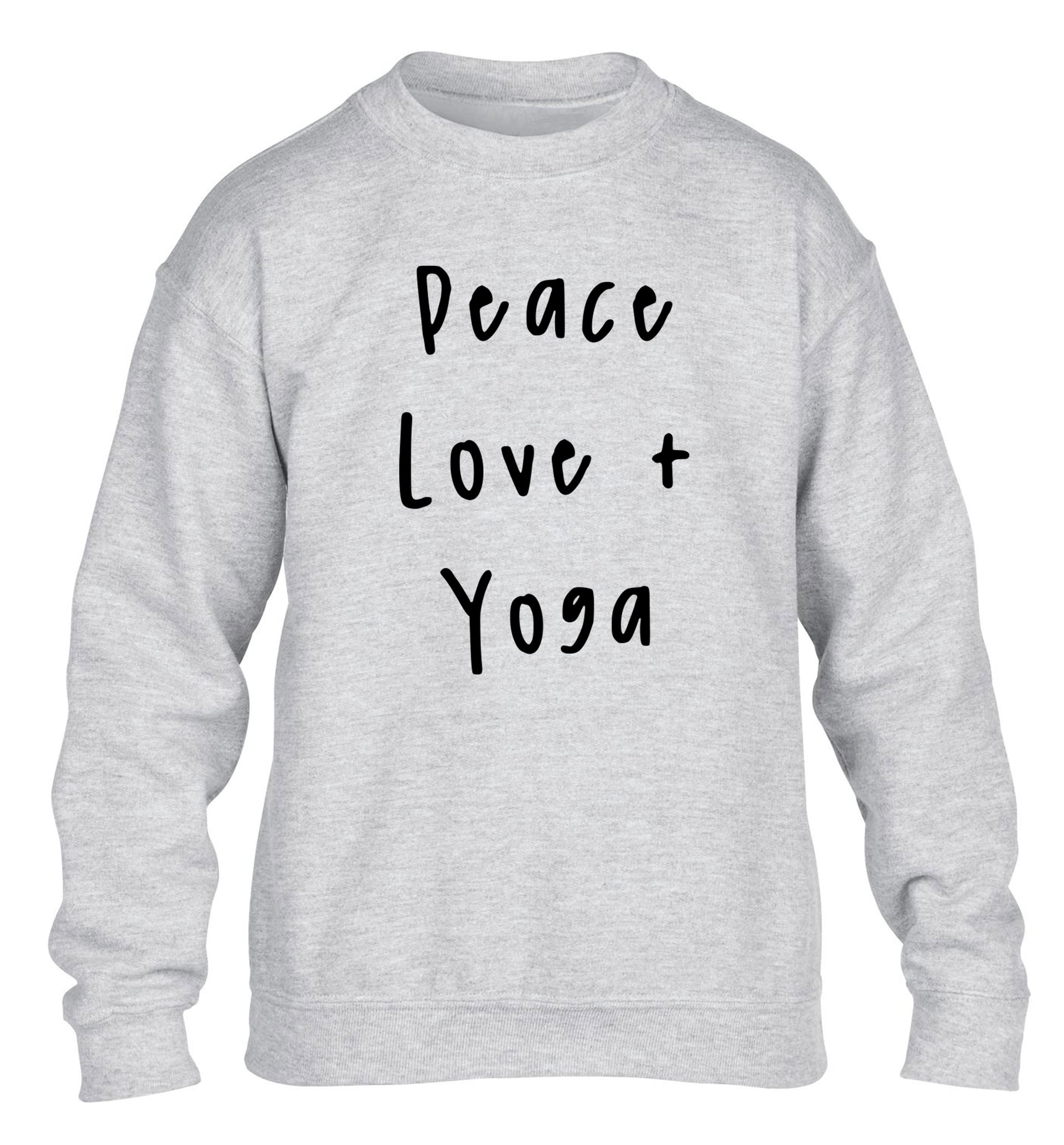 Peace love and yoga children's grey sweater 12-13 Years