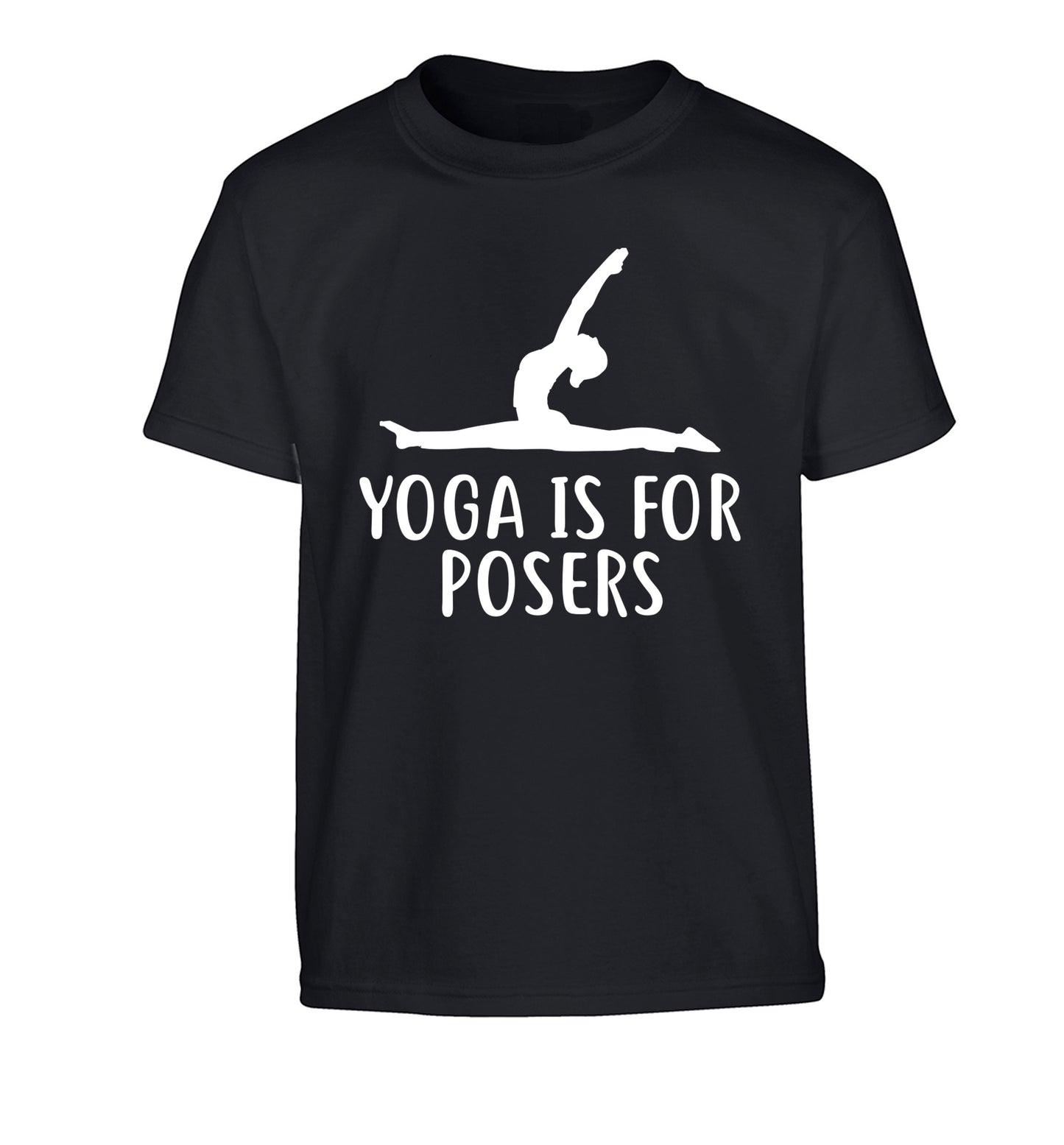 Yoga is for posers Children's black Tshirt 12-13 Years