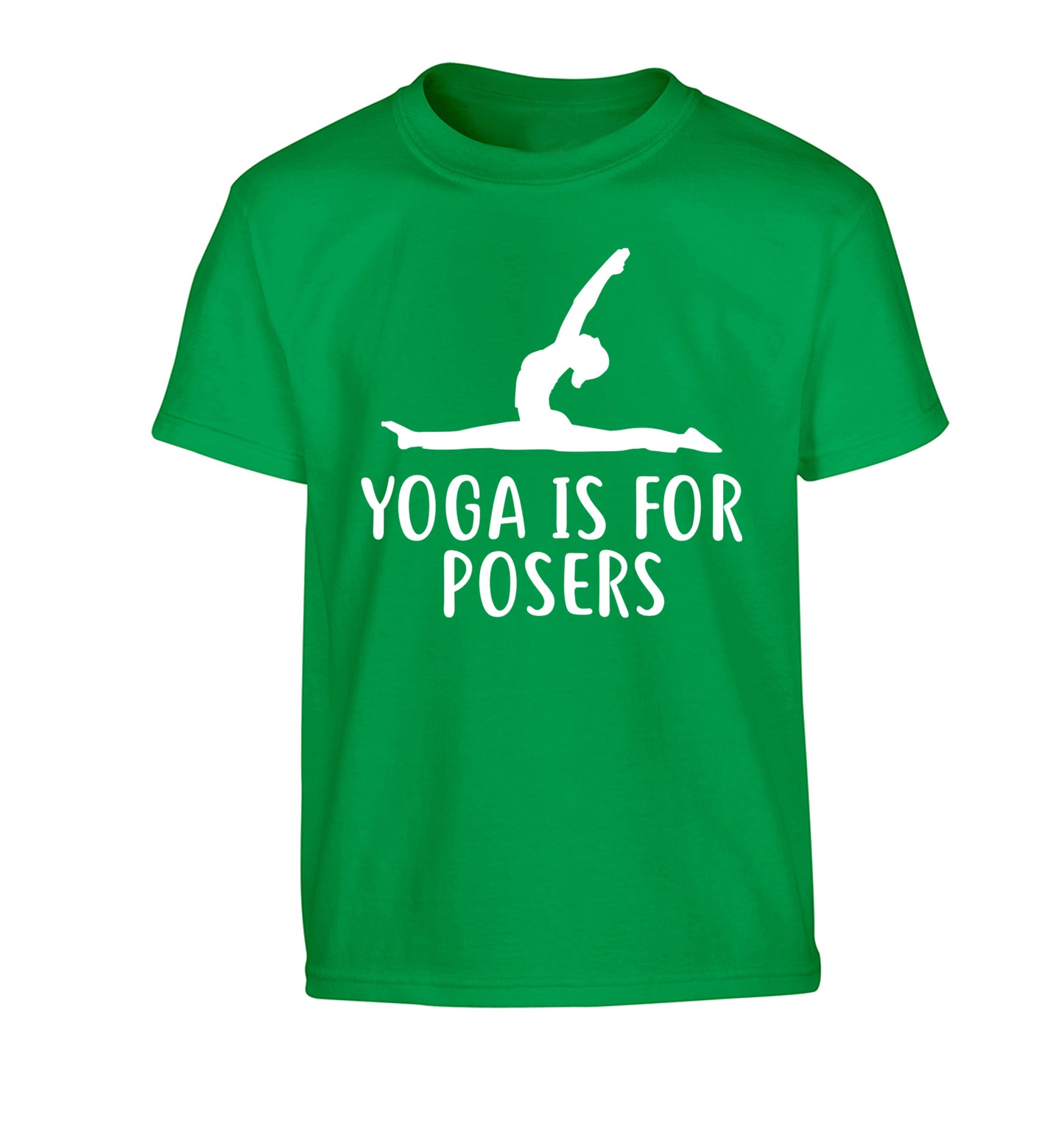 Yoga is for posers Children's green Tshirt 12-13 Years