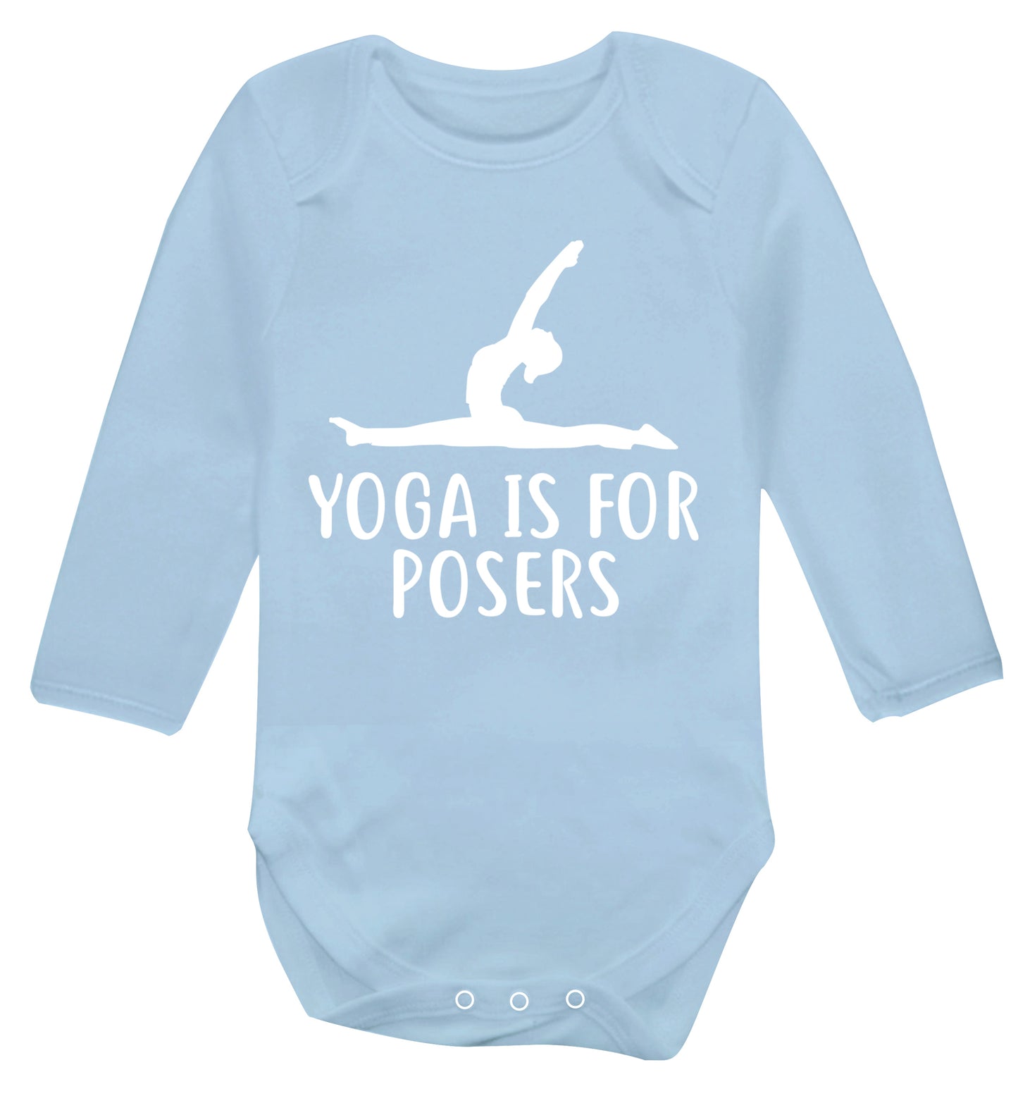 Yoga is for posers Baby Vest long sleeved pale blue 6-12 months