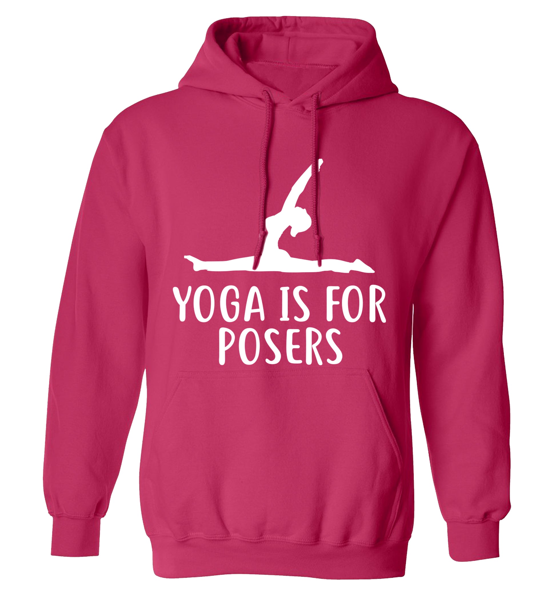 Yoga is for posers adults unisex pink hoodie 2XL