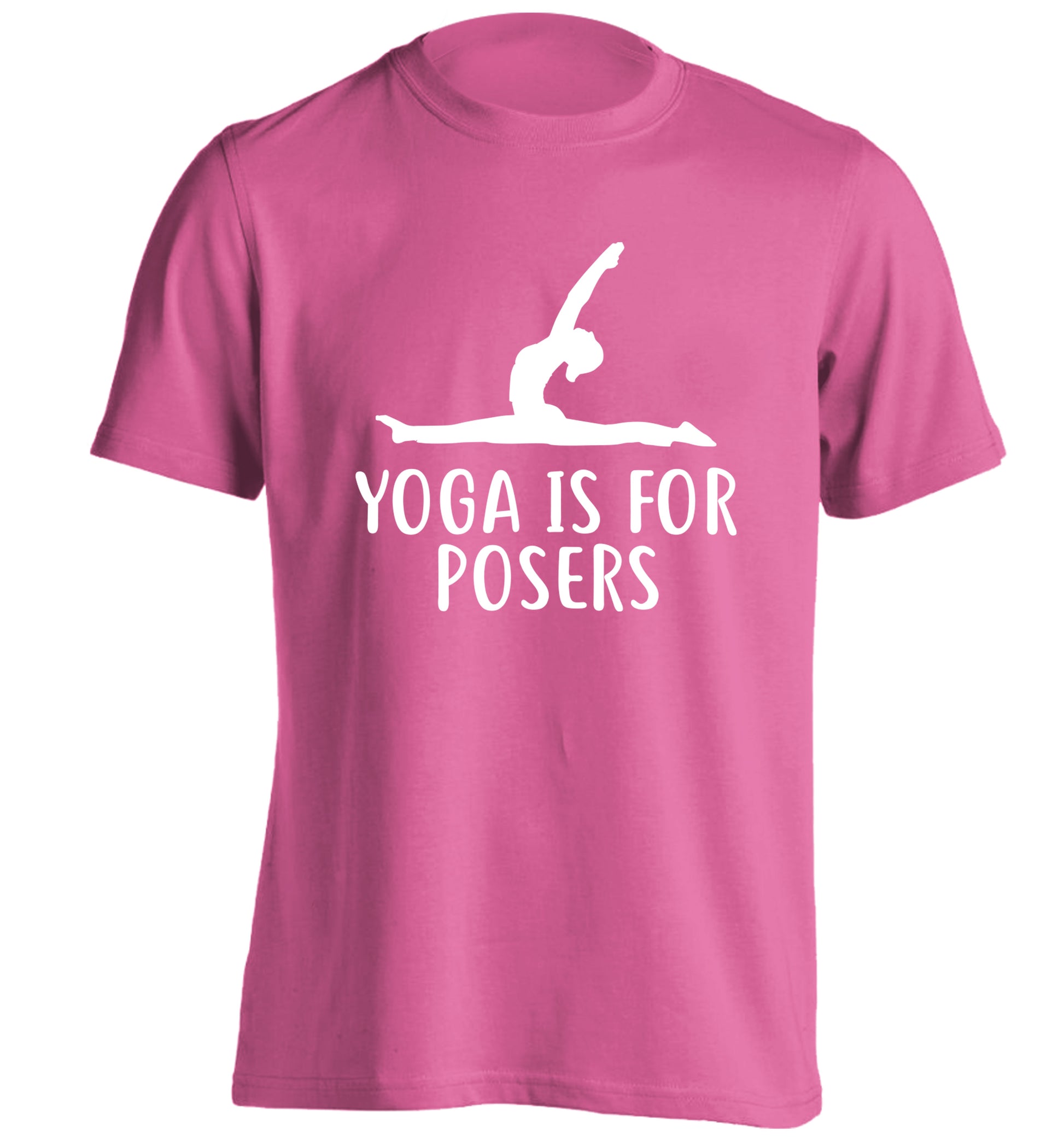 Yoga is for posers adults unisex pink Tshirt 2XL