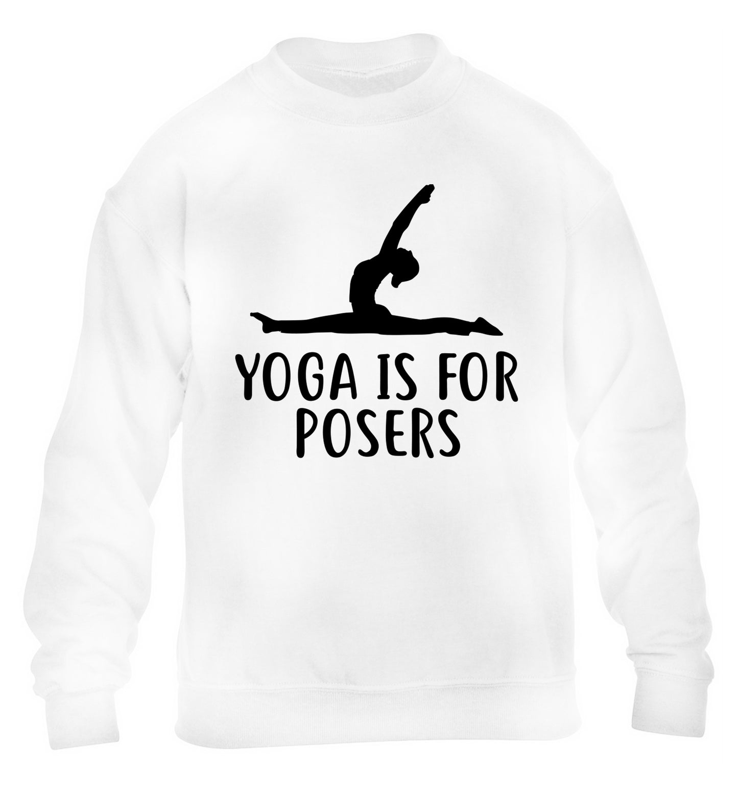 Yoga is for posers children's white sweater 12-13 Years