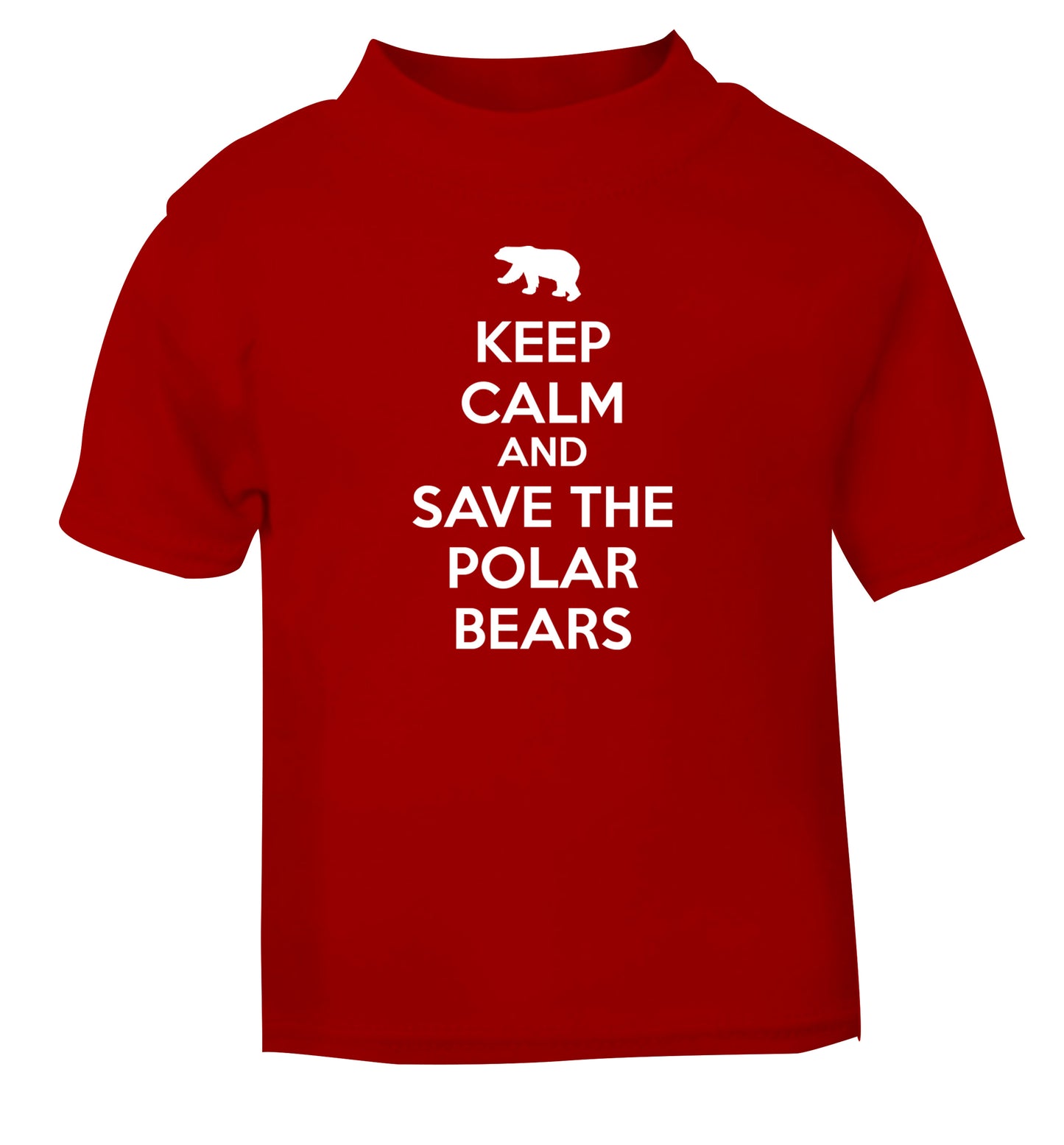 Keep calm and save the polar bears red Baby Toddler Tshirt 2 Years