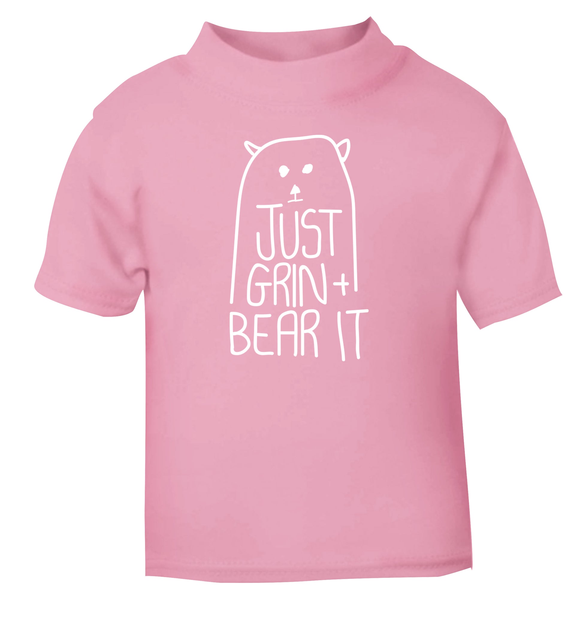 Just grin and bear it light pink Baby Toddler Tshirt 2 Years