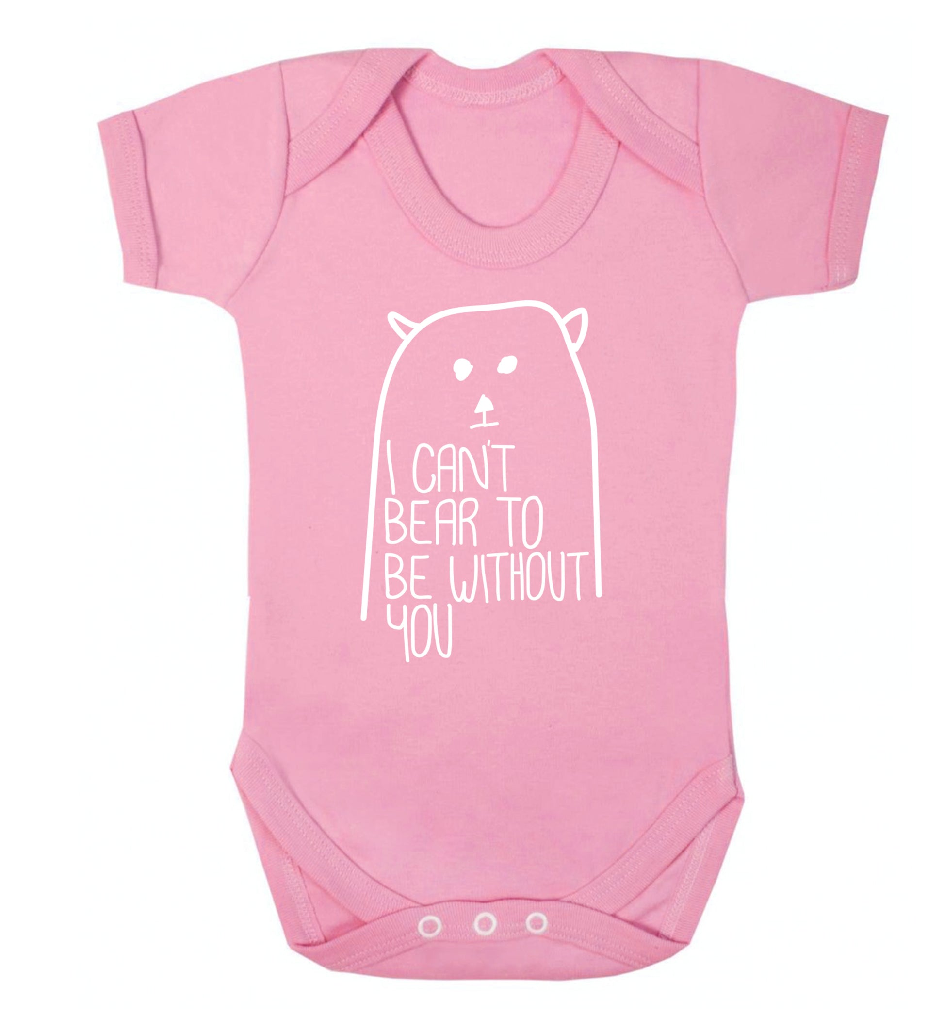 I can't bear to be without you Baby Vest pale pink 18-24 months