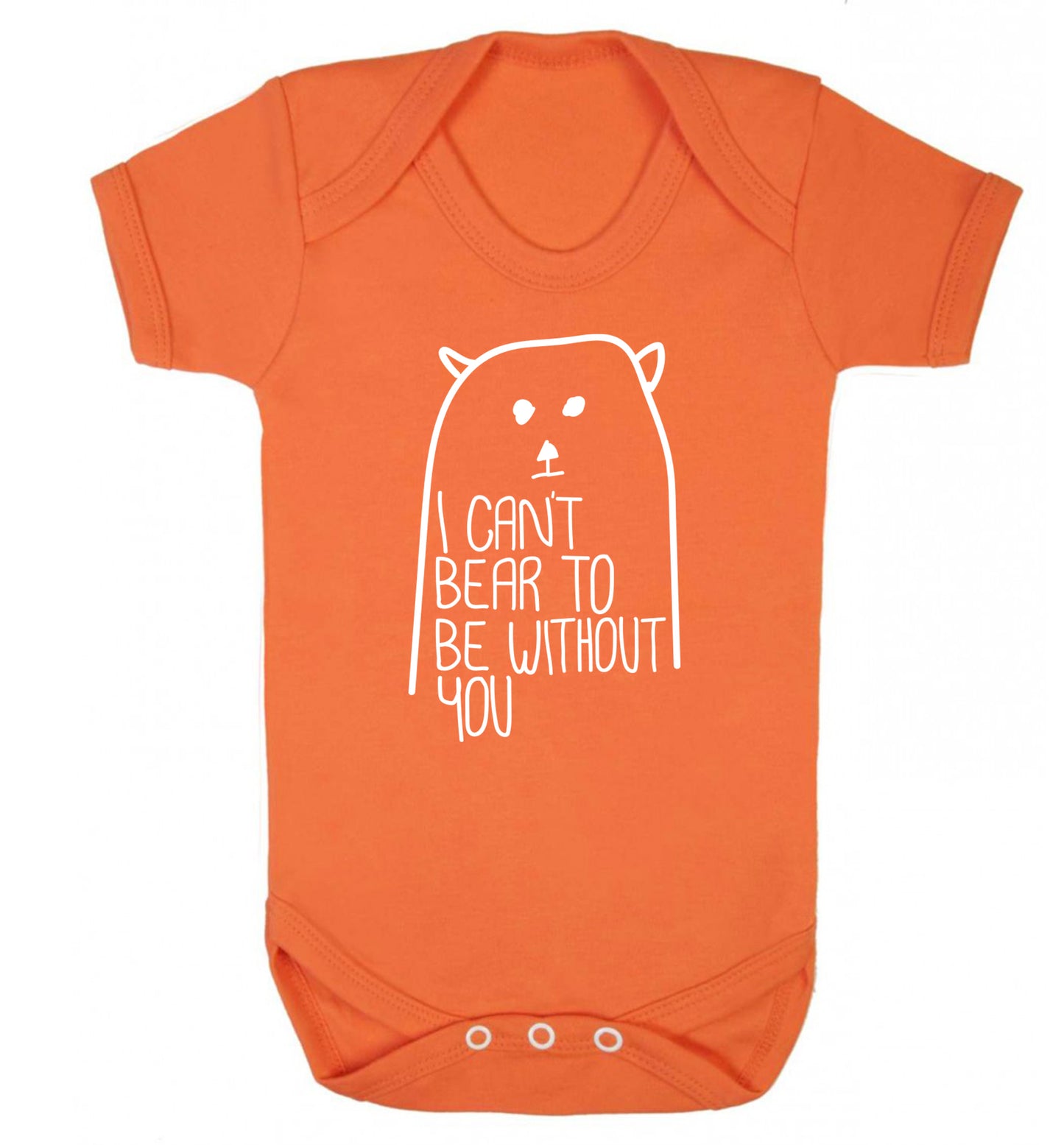I can't bear to be without you Baby Vest orange 18-24 months