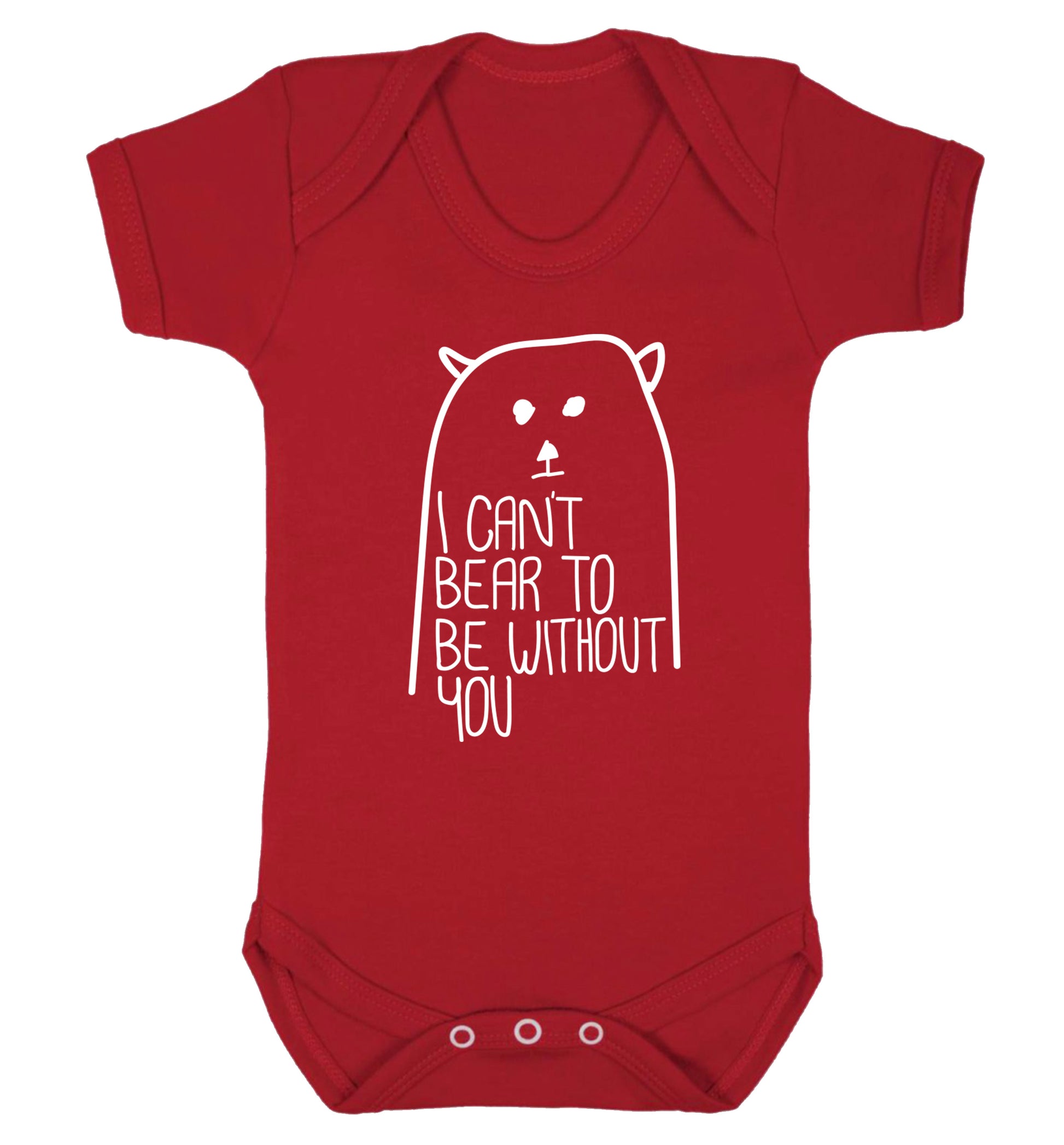 I can't bear to be without you Baby Vest red 18-24 months