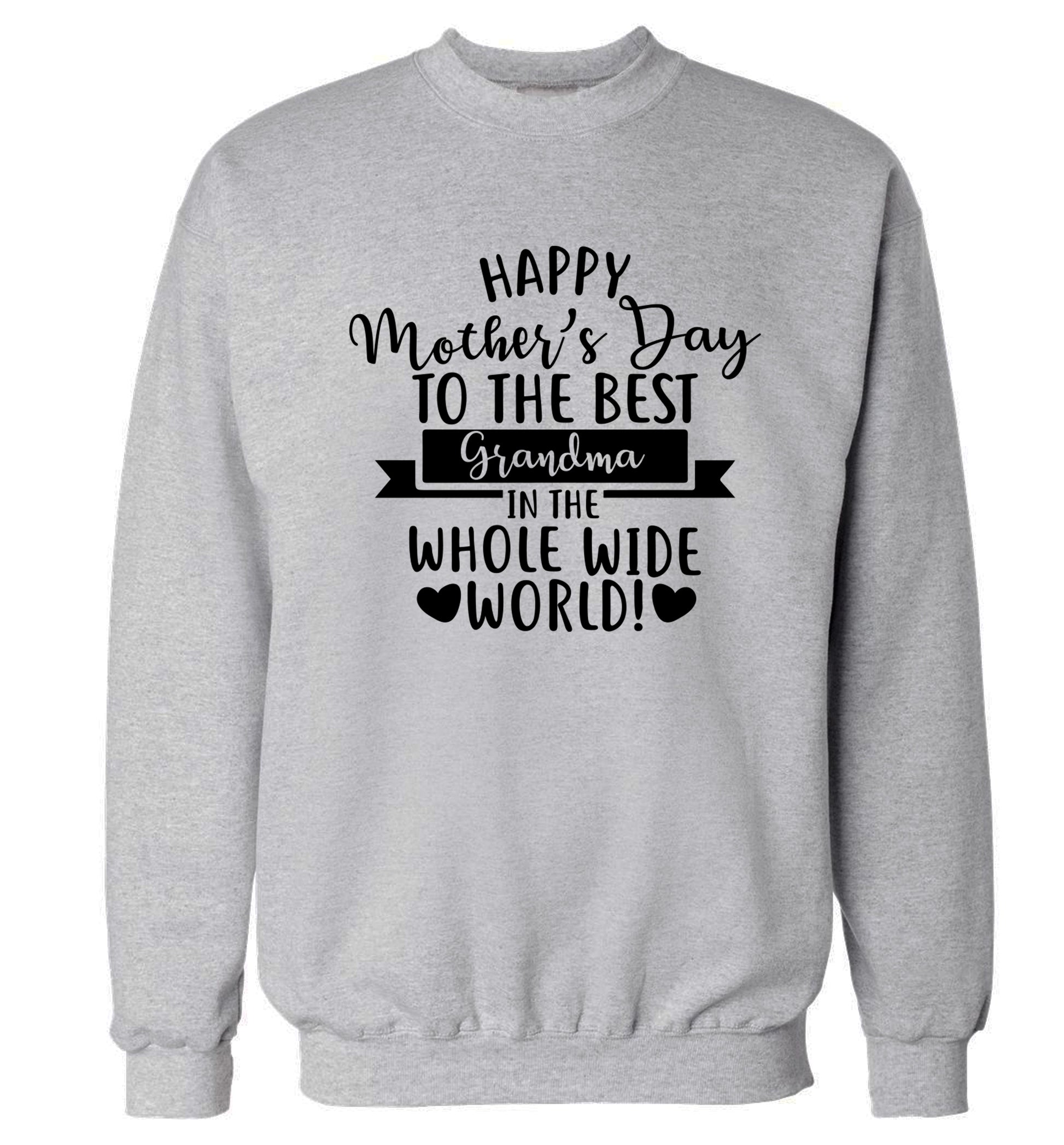 Happy mother's day to the best Grandma in the world Adult's unisex grey Sweater 2XL