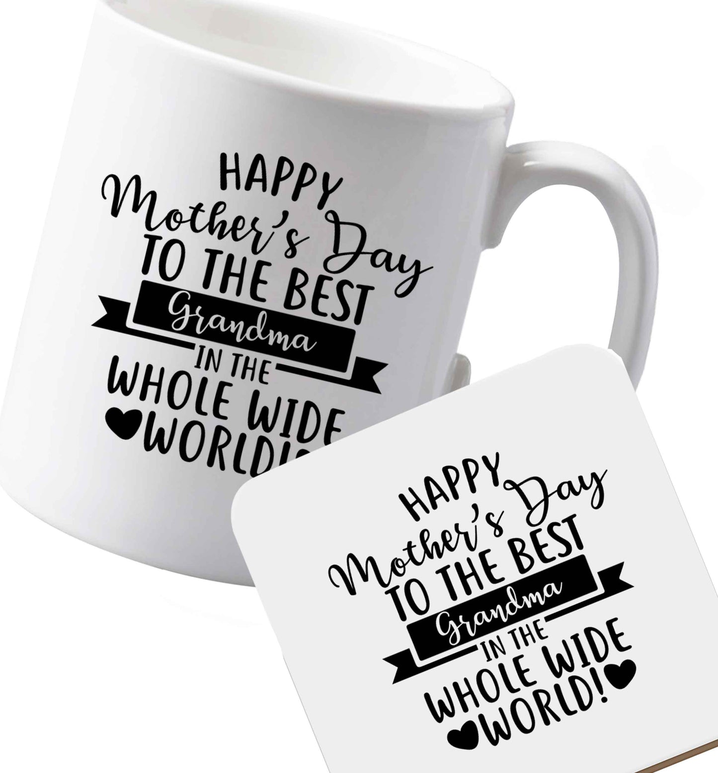 10 oz Ceramic mug and coaster Happy mother's day to the best grandma in the world both sides