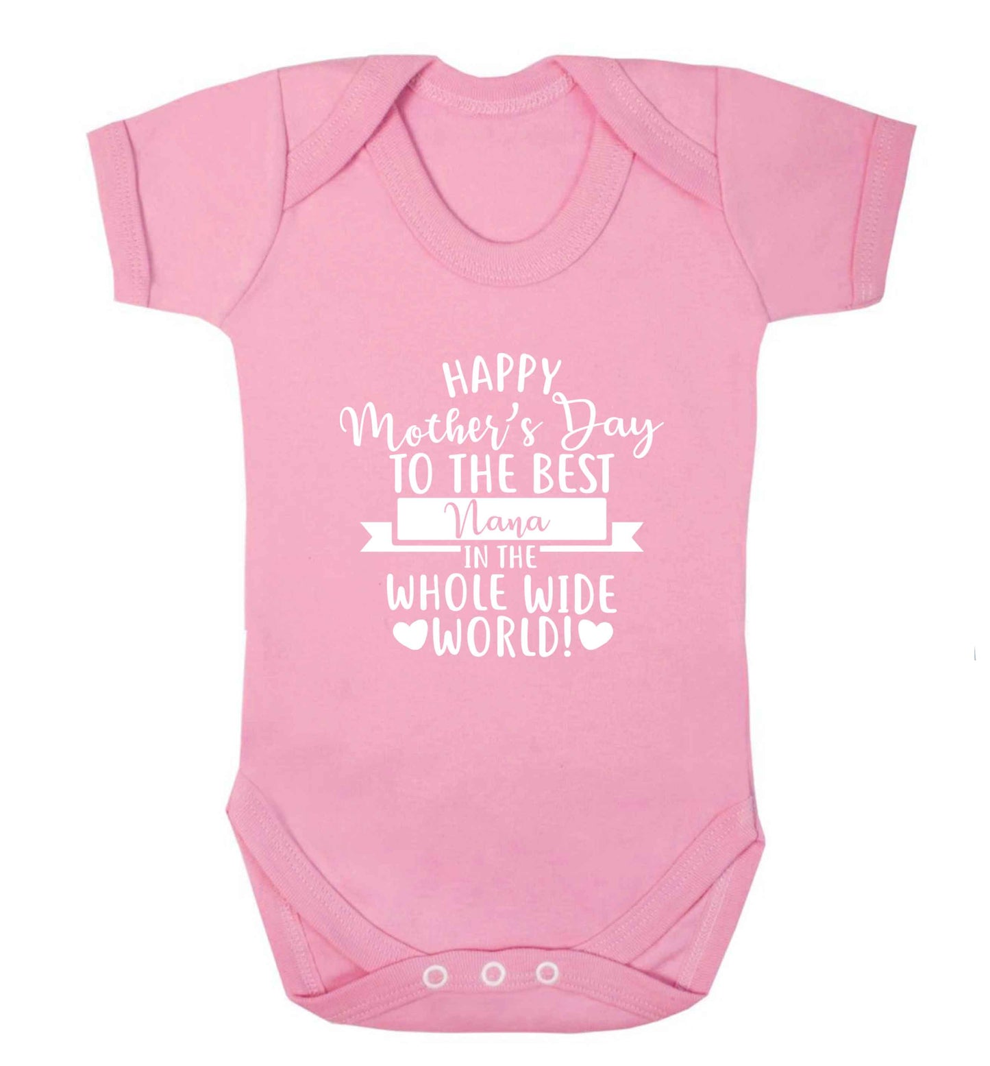 Happy mother's day to the best nana in the world baby vest pale pink 18-24 months