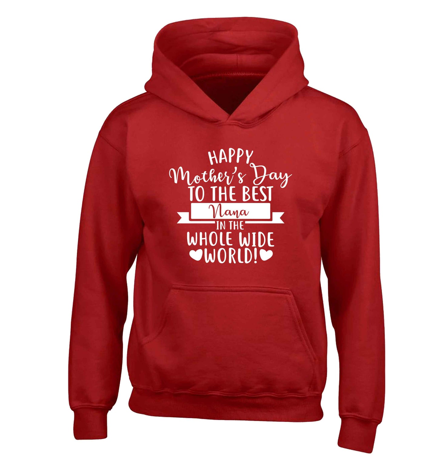 Happy mother's day to the best nana in the world children's red hoodie 12-13 Years