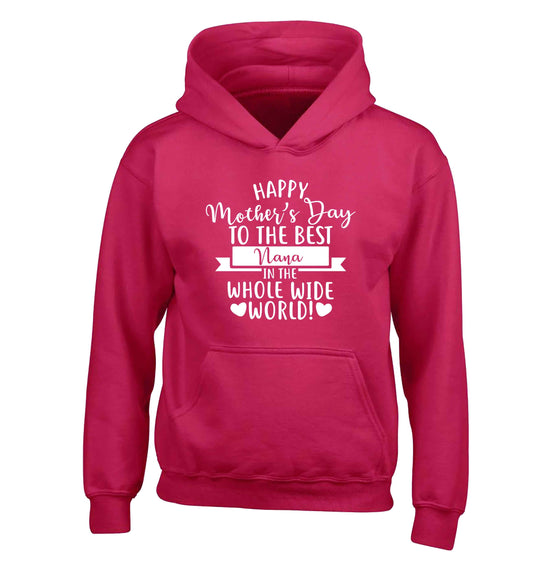 Happy mother's day to the best nana in the world children's pink hoodie 12-13 Years