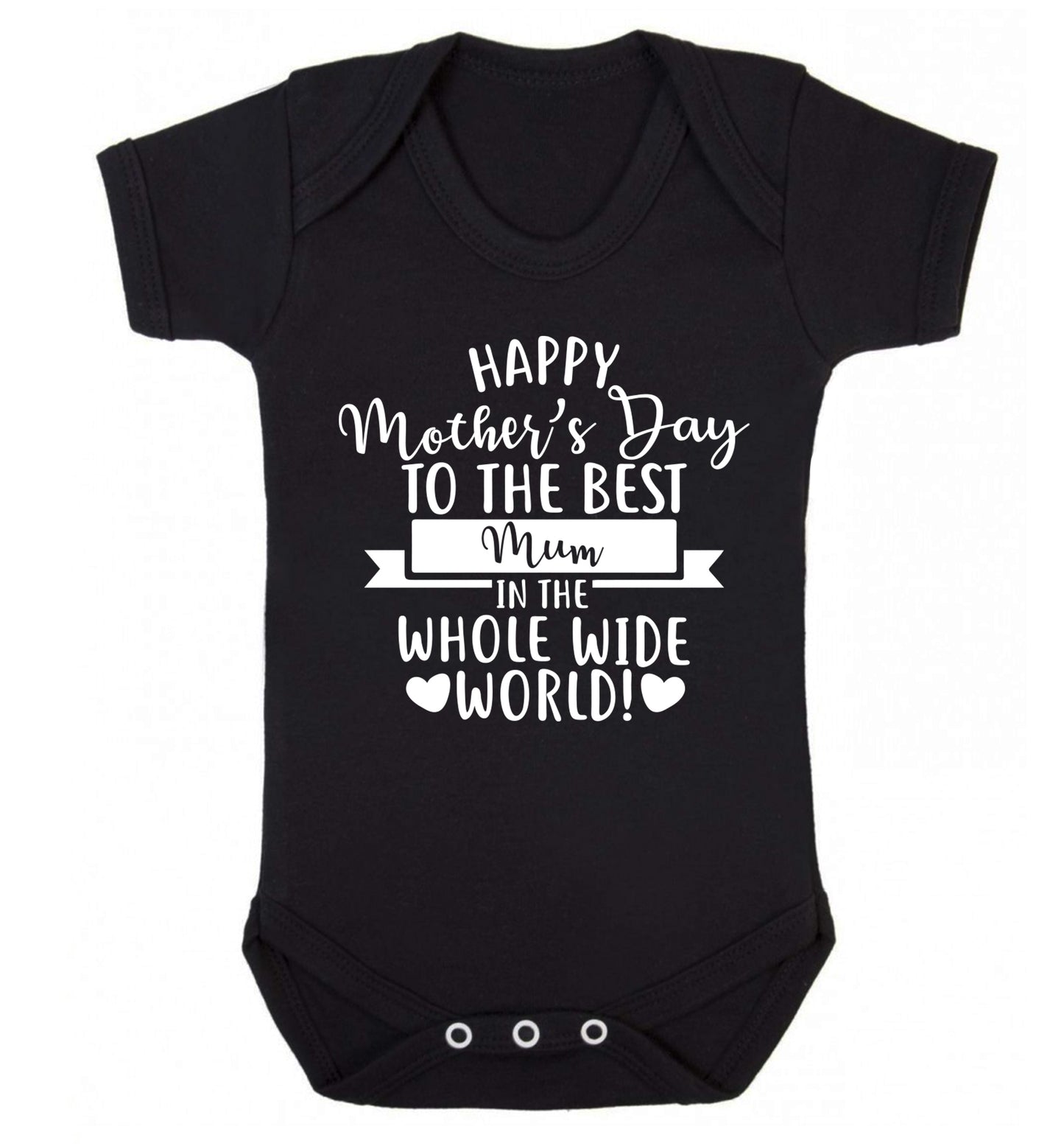 Happy Mother's Day to the best mum in the whole wide world! Baby Vest black 18-24 months