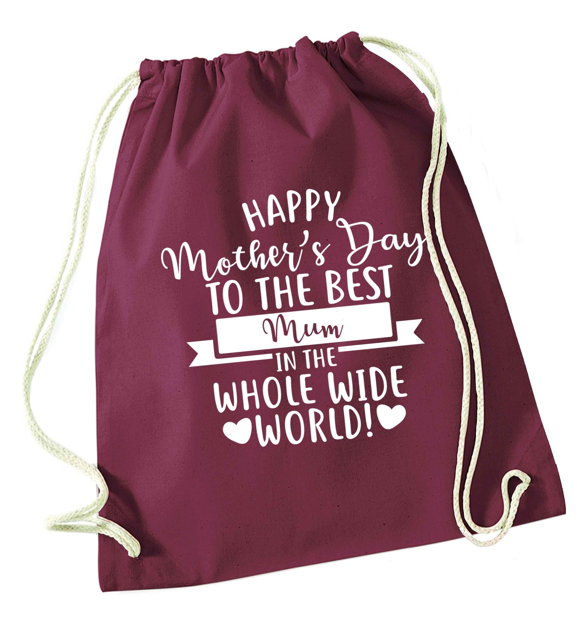 Happy mother's day to the best mum in the world maroon drawstring bag