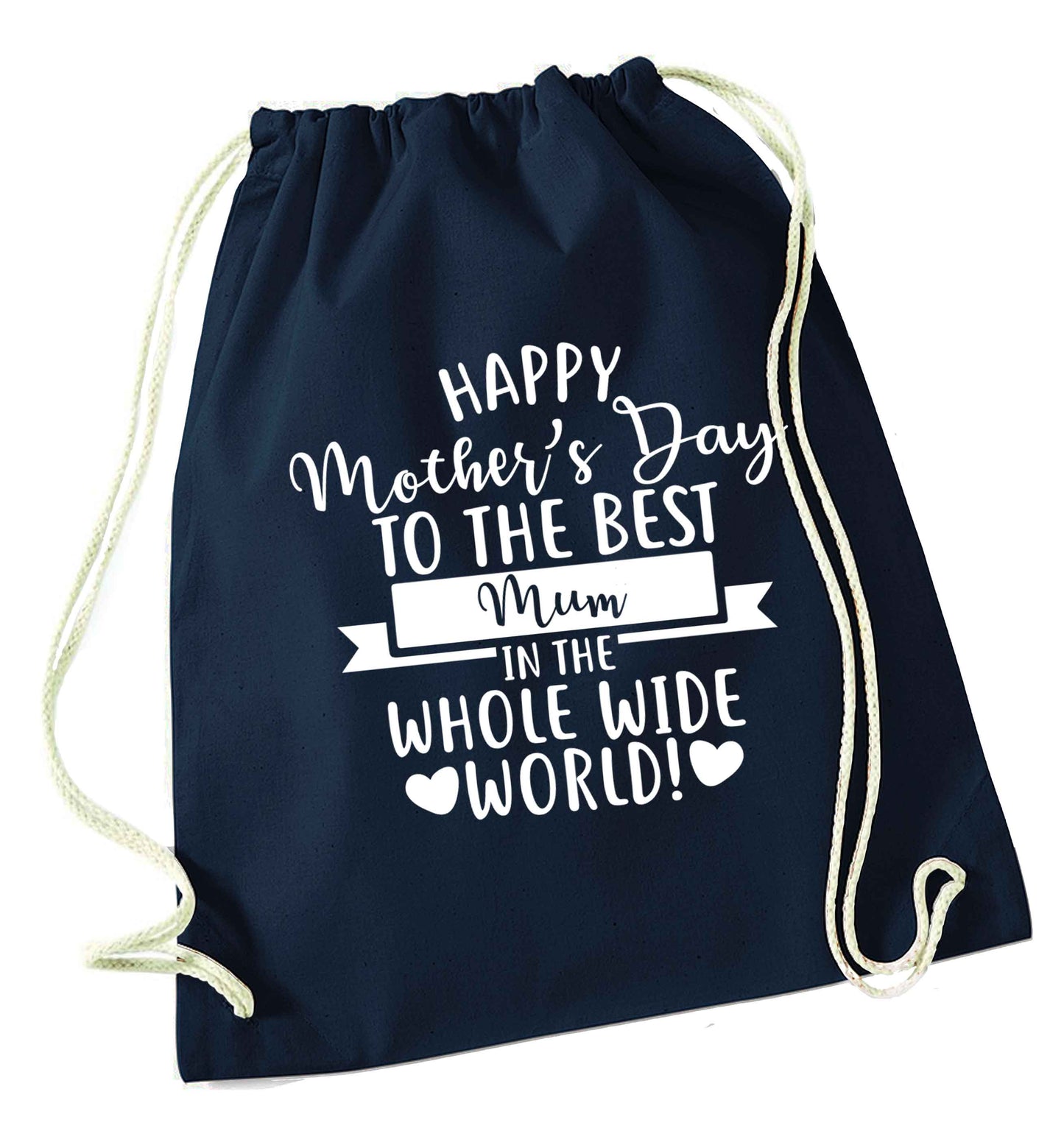 Happy mother's day to the best mum in the world navy drawstring bag