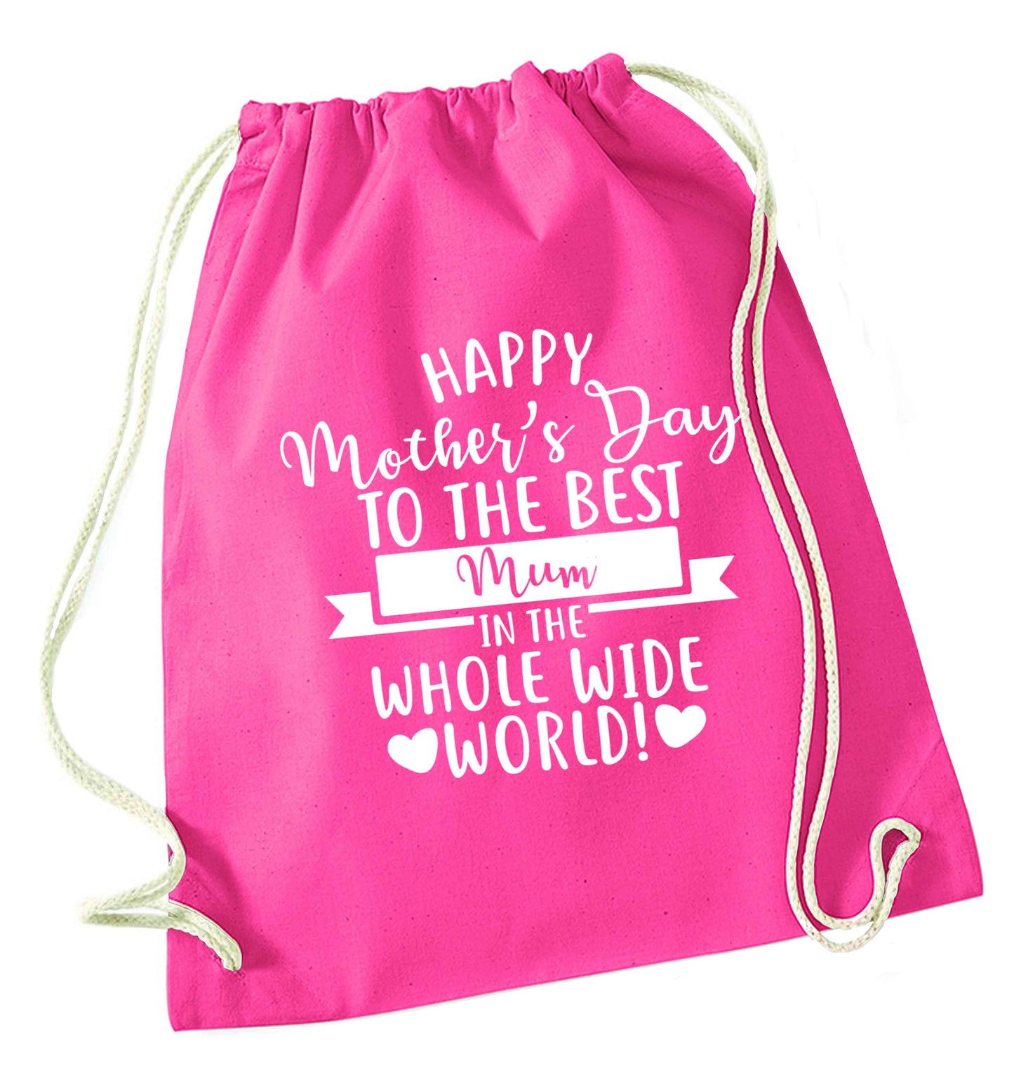 Happy mother's day to the best mum in the world pink drawstring bag