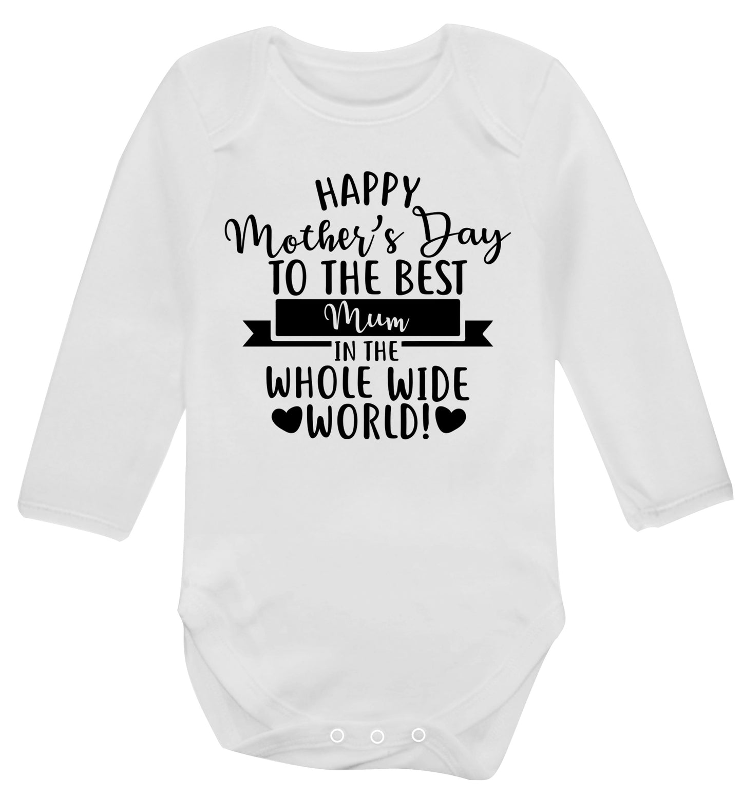 Happy Mother's Day to the best mum in the whole wide world! Baby Vest long sleeved white 6-12 months