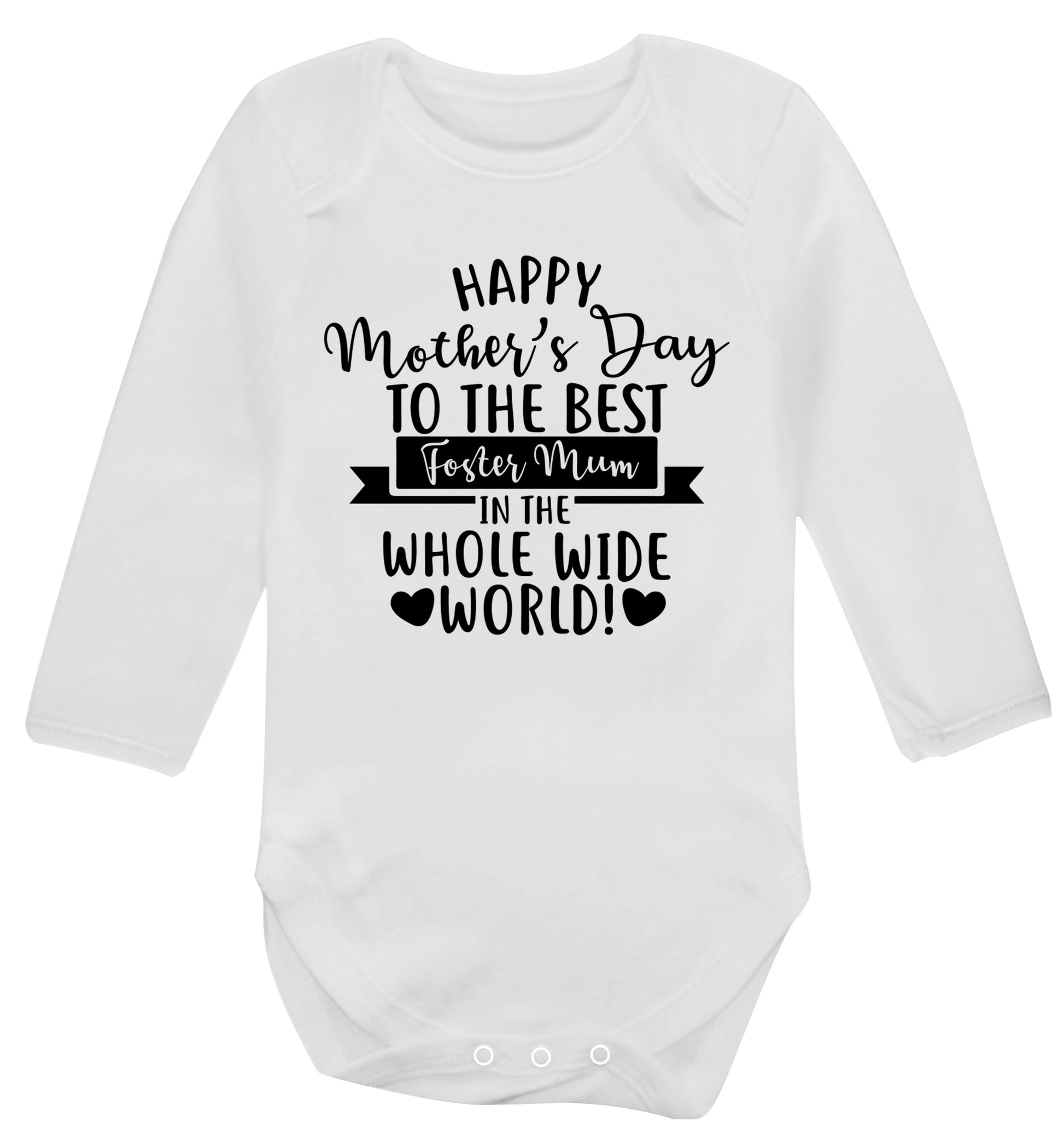 Happy mother's day to the best foster mum in the world Baby Vest long sleeved white 6-12 months
