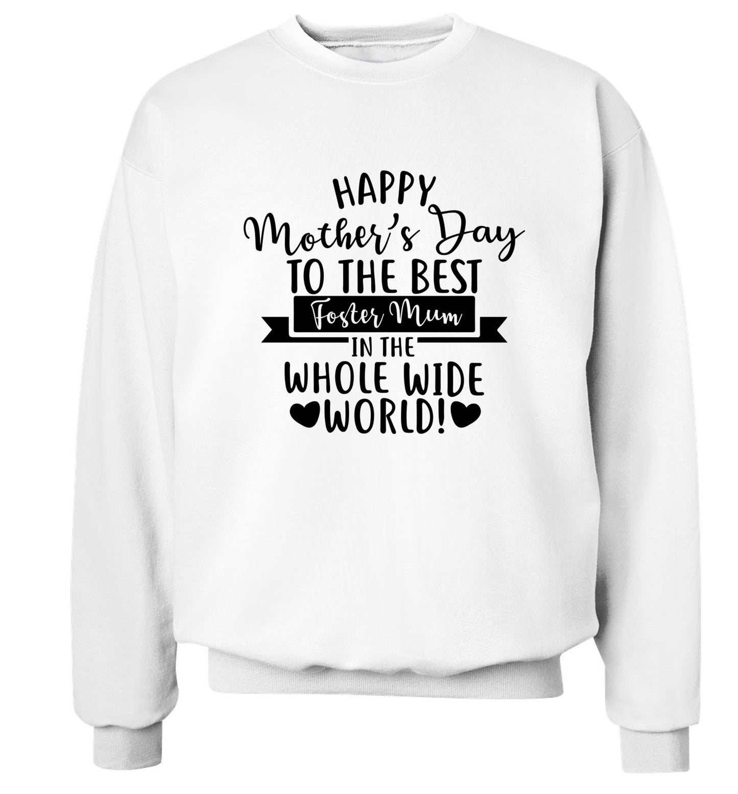 Happy mother's day to the best foster mum in the world Adult's unisex white Sweater 2XL