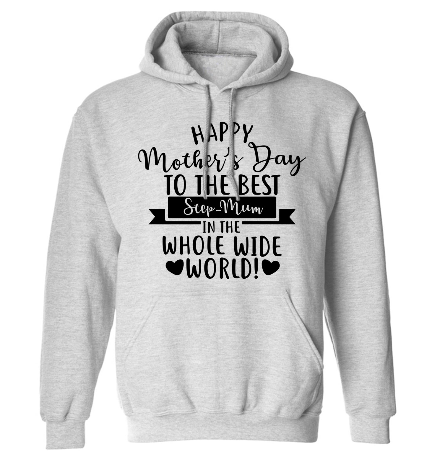 Happy mother's day to the best step-mum in the world adults unisex grey hoodie 2XL