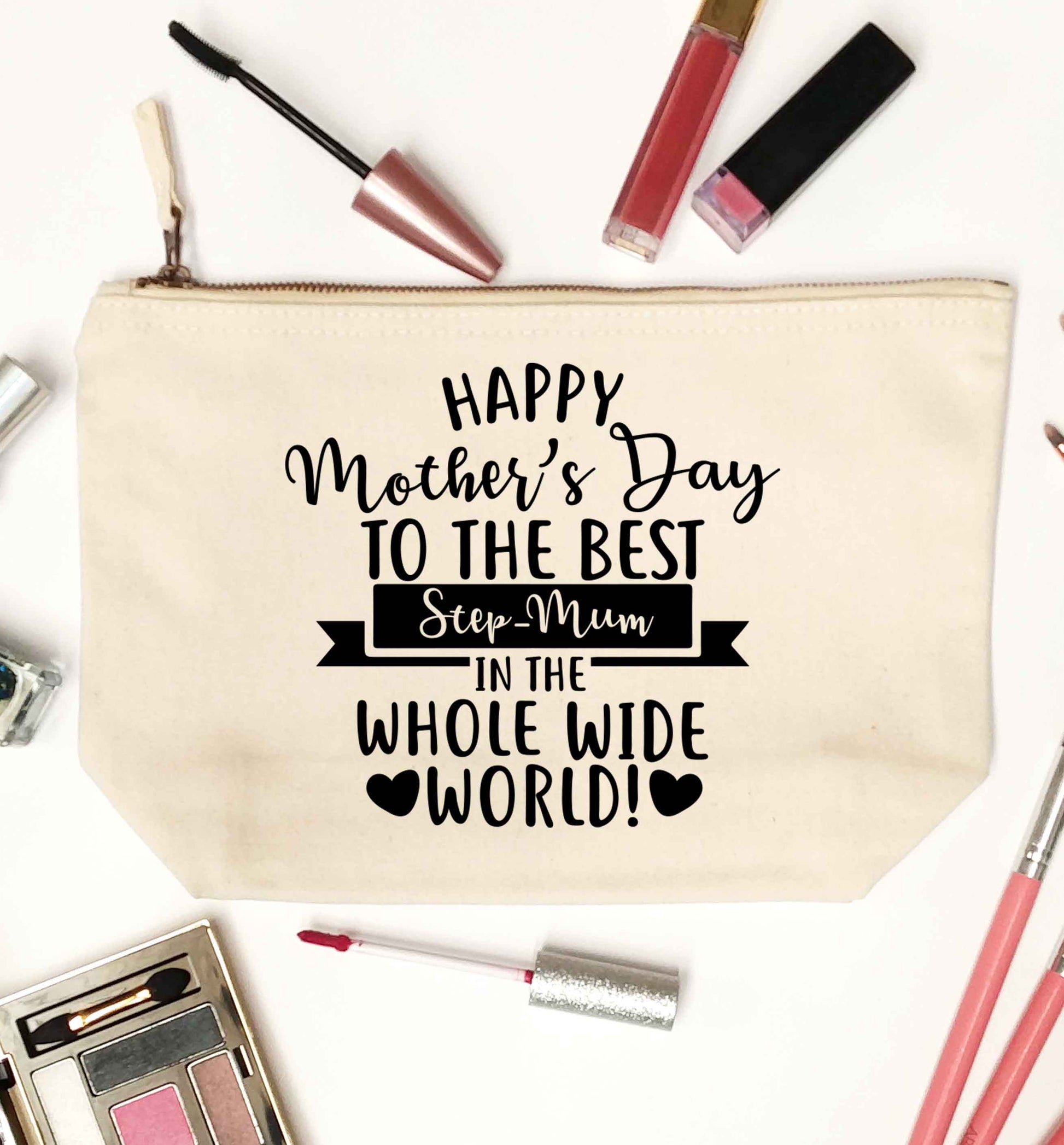 Happy mother's day to the best step-mum in the world natural makeup bag