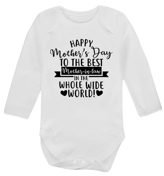 Happy mother's day to the best mother-in-law in the world Baby Vest long sleeved white 6-12 months