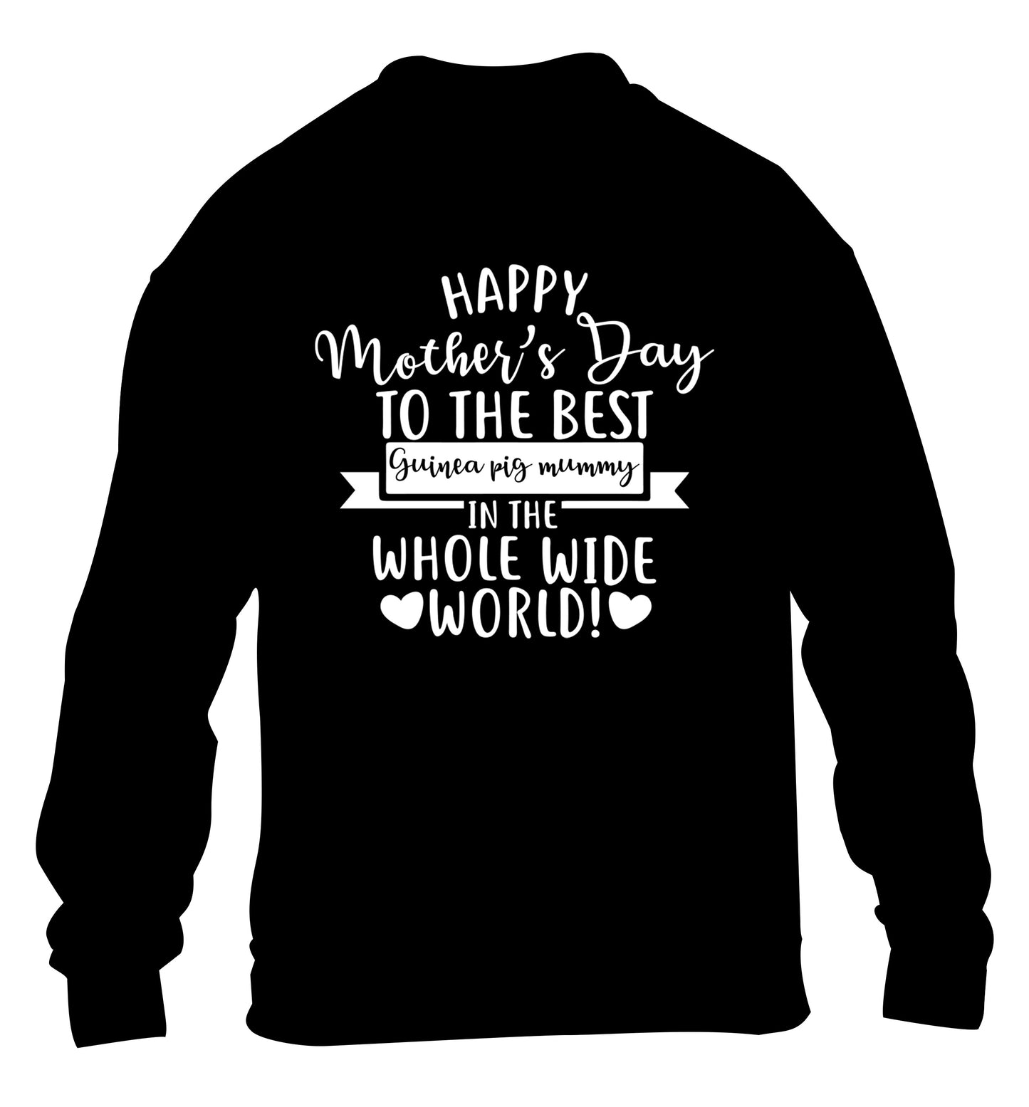 Happy mother's day to the best guinea pig mum children's black sweater 12-13 Years