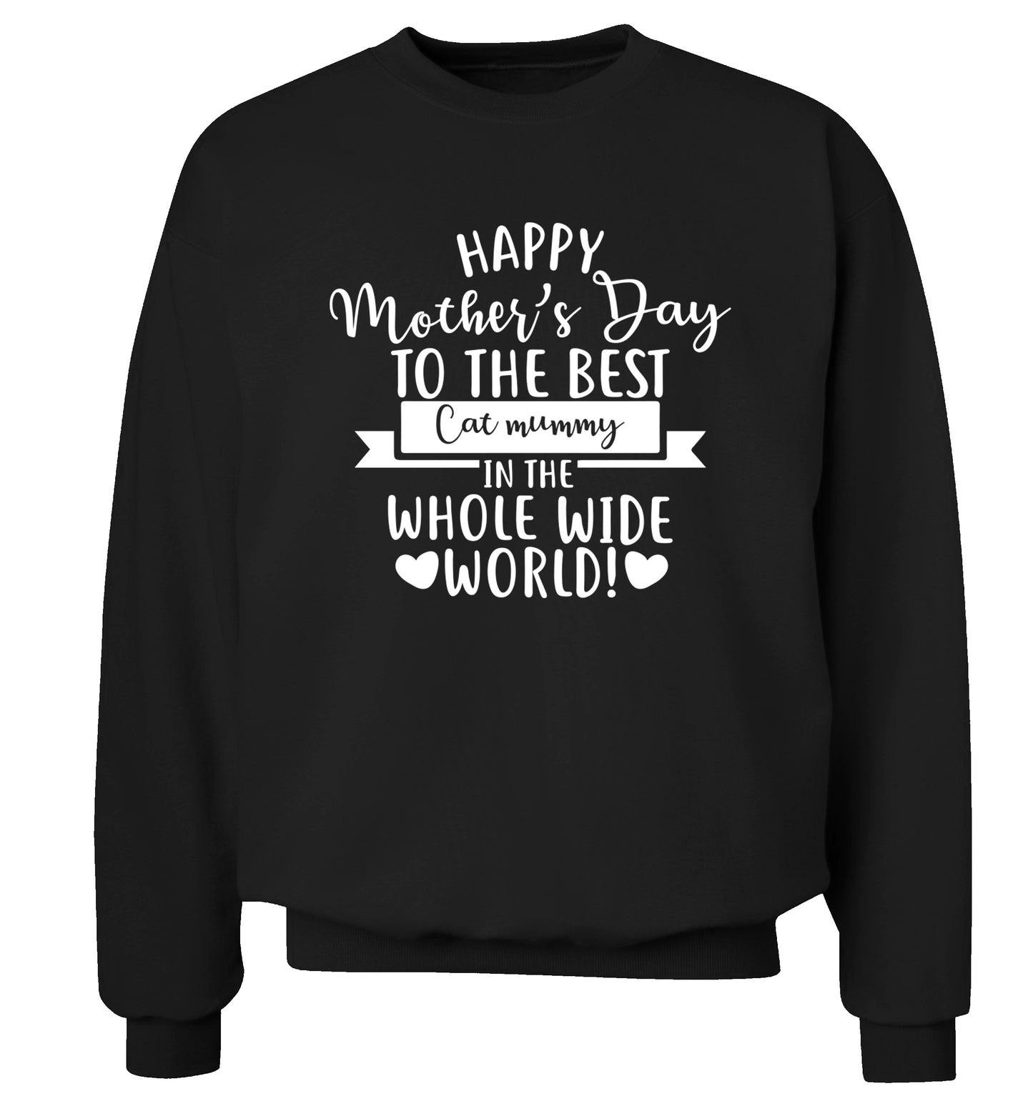 Happy mother's day to the best cat mummy in the world Adult's unisex black Sweater 2XL