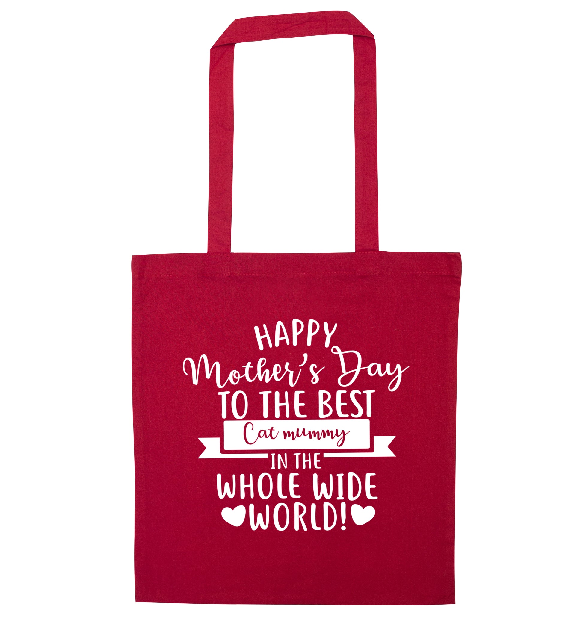 Happy mother's day to the best cat mummy in the world red tote bag