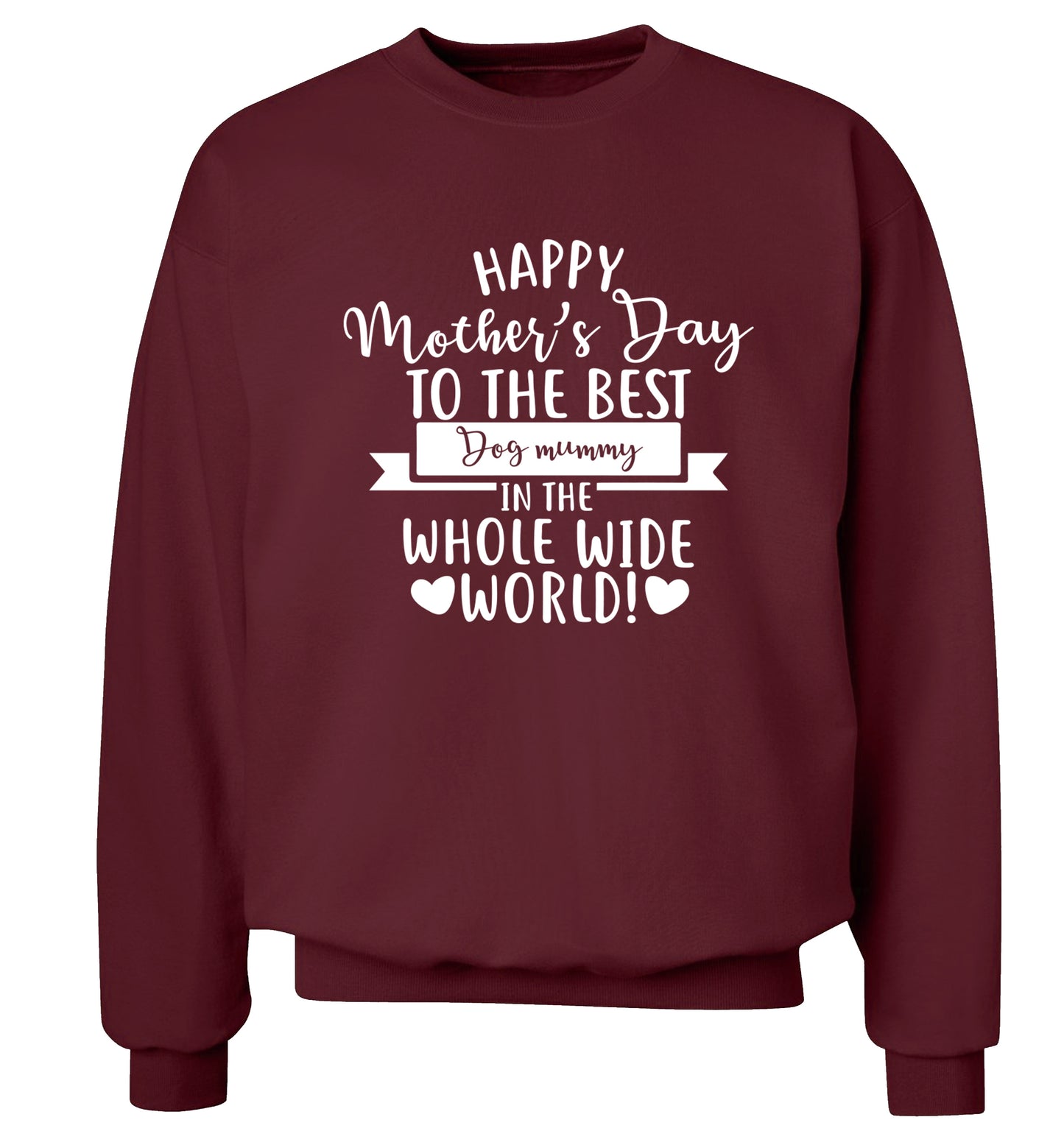 Happy mother's day to the best dog mummy in the world Adult's unisex maroon Sweater 2XL