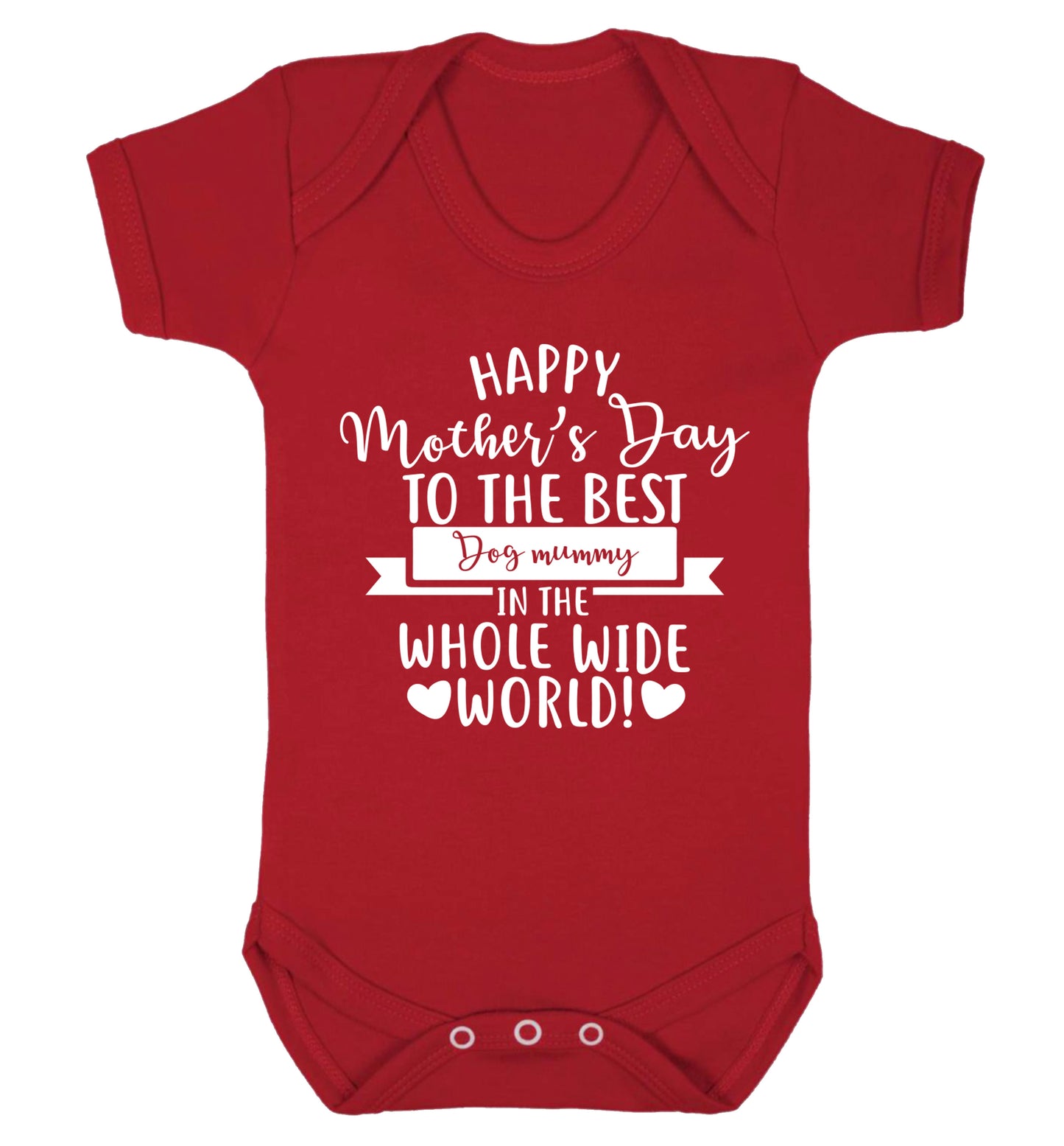 Happy mother's day to the best dog mummy in the world Baby Vest red 18-24 months
