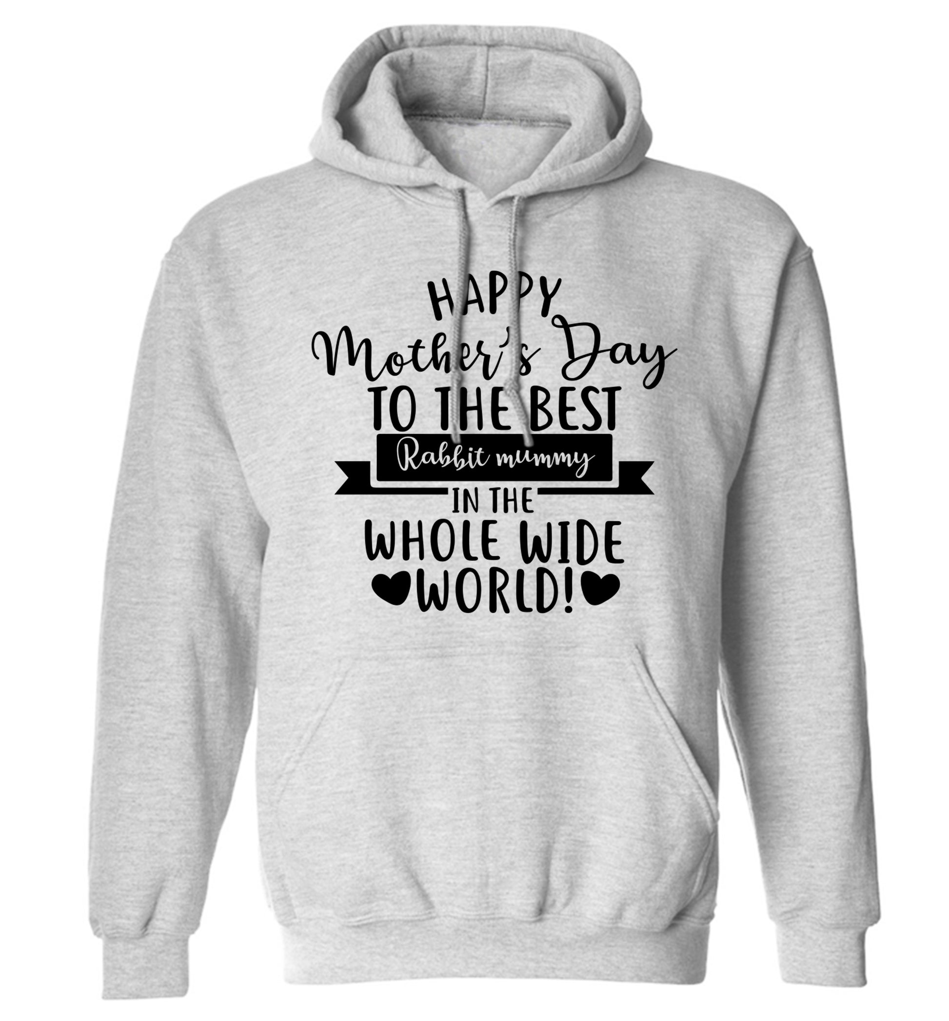 Happy mother's day to the best rabbit mummy in the world adults unisex grey hoodie 2XL