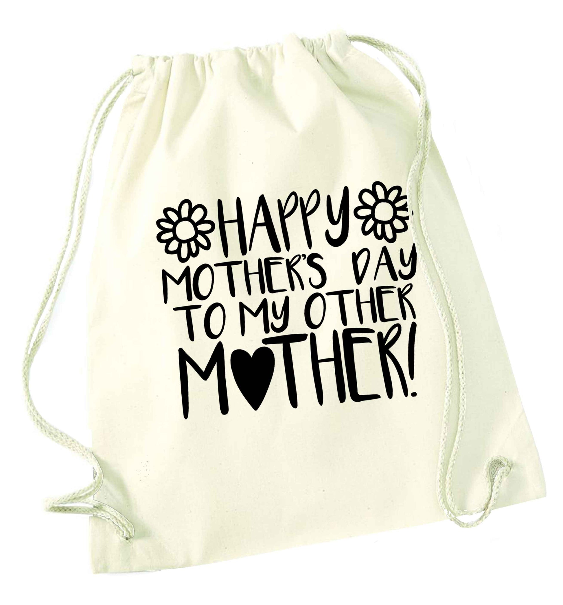Happy mother's day to my other mother natural drawstring bag