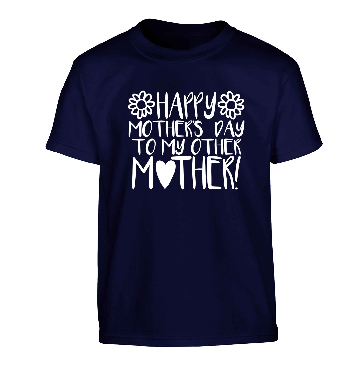 Happy mother's day to my other mother Children's navy Tshirt 12-13 Years