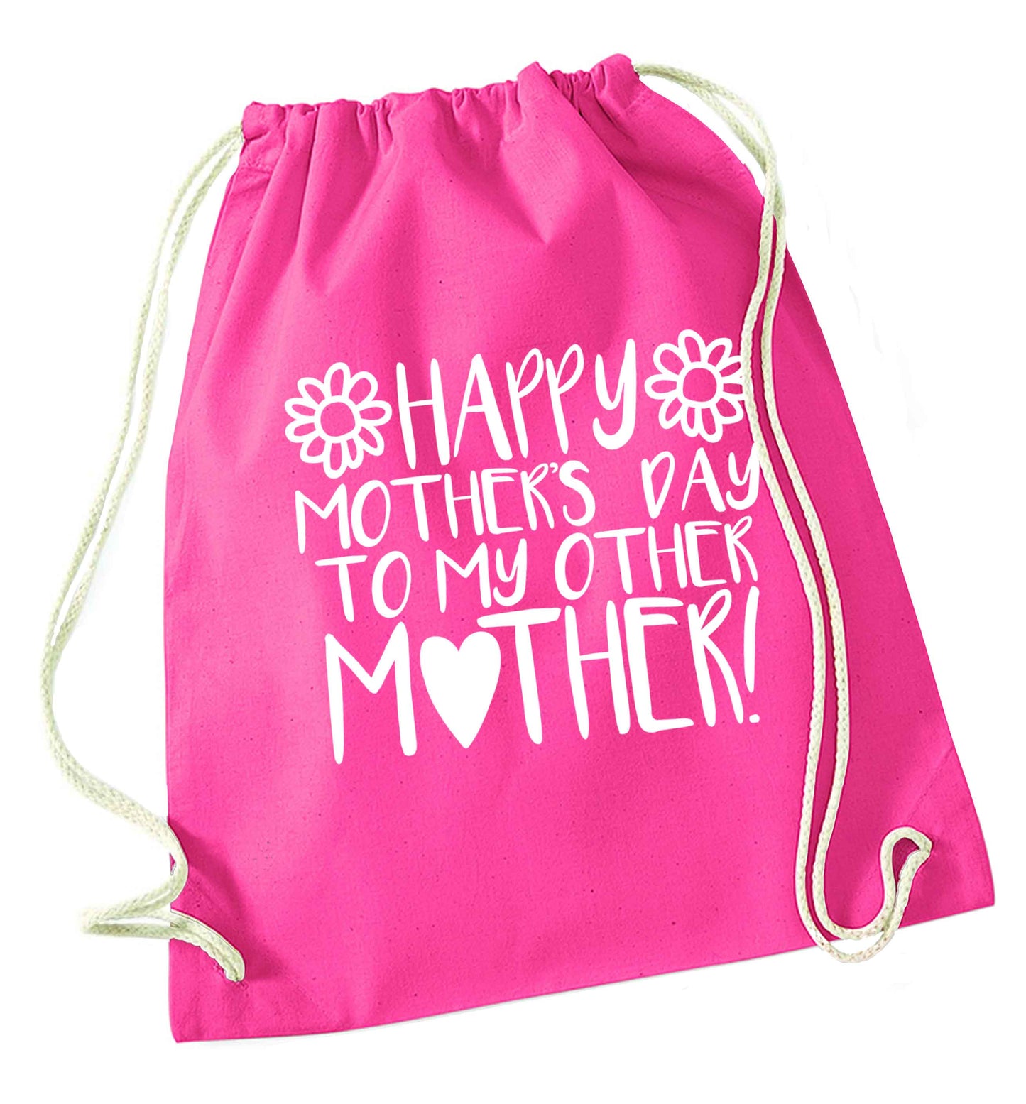 Happy mother's day to my other mother pink drawstring bag