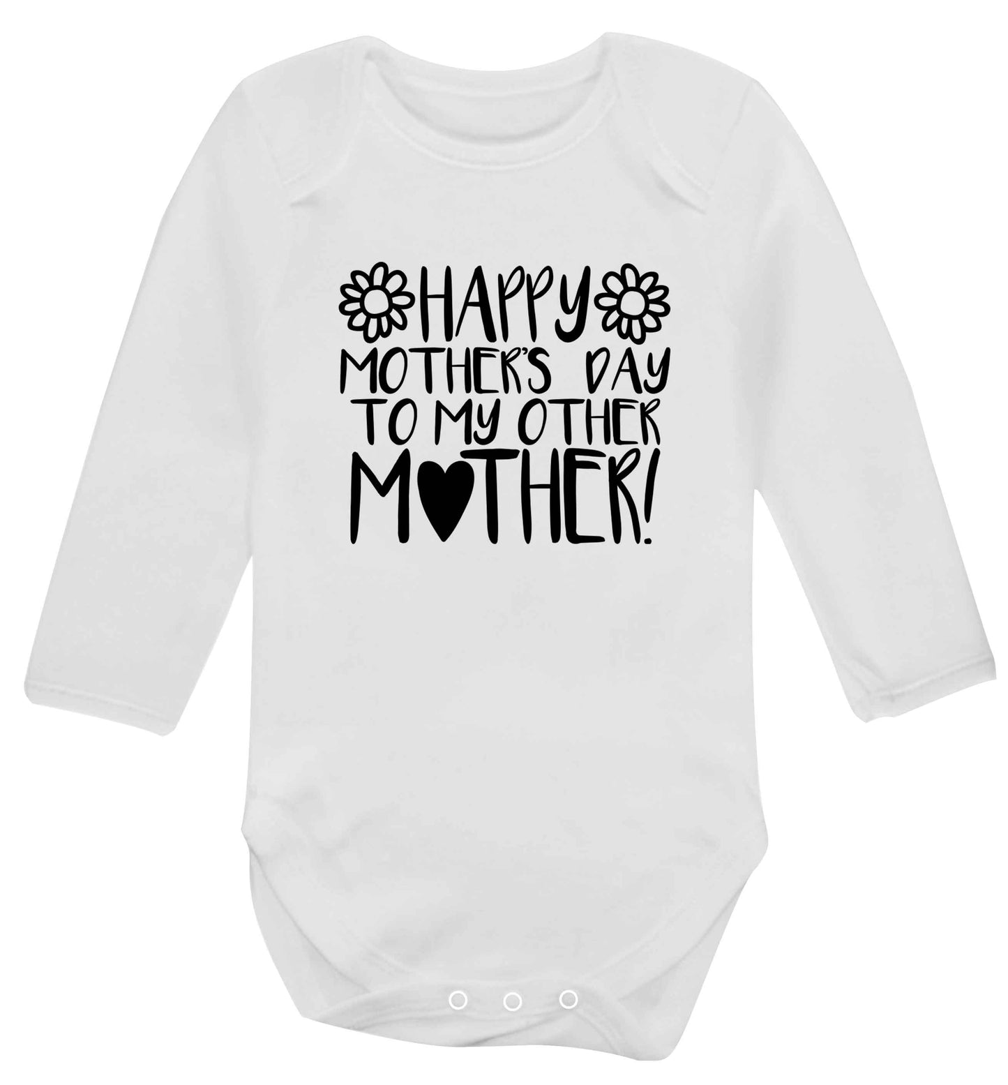 Happy mother's day to my other mother baby vest long sleeved white 6-12 months