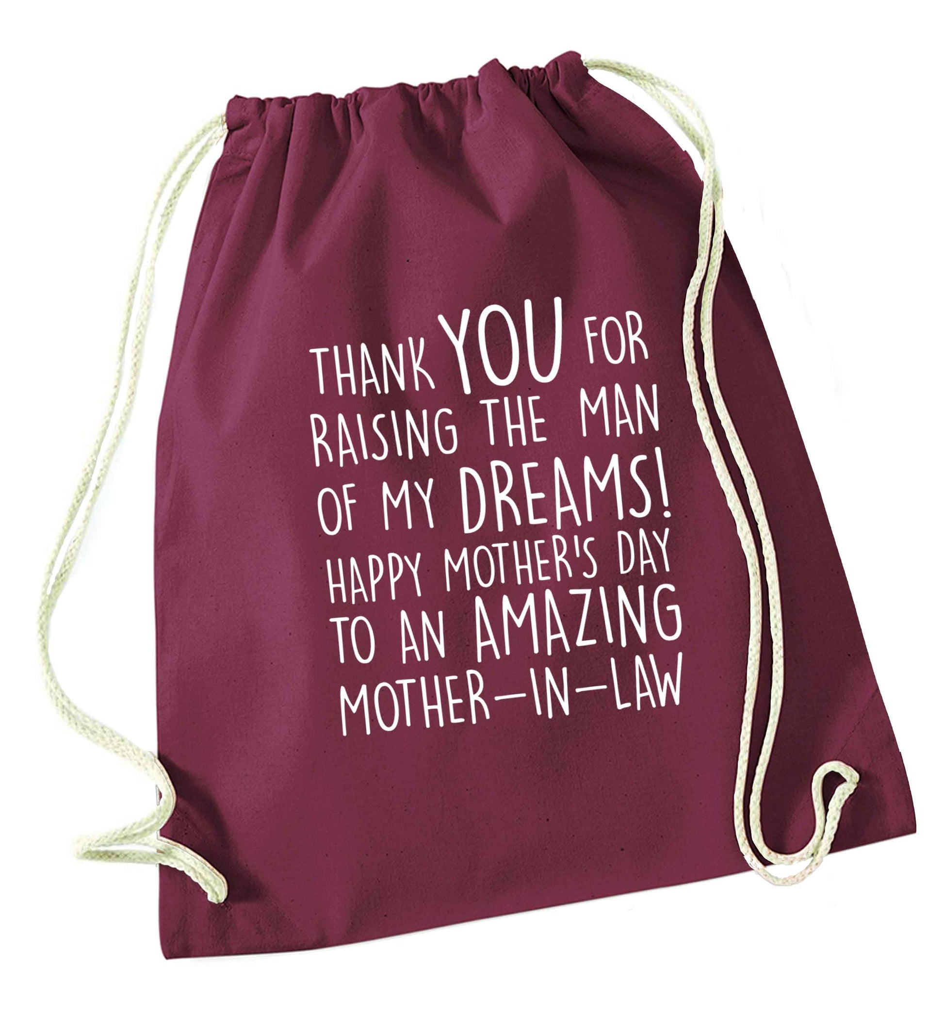 Raising the man of my dreams mother's day mother-in-law maroon drawstring bag