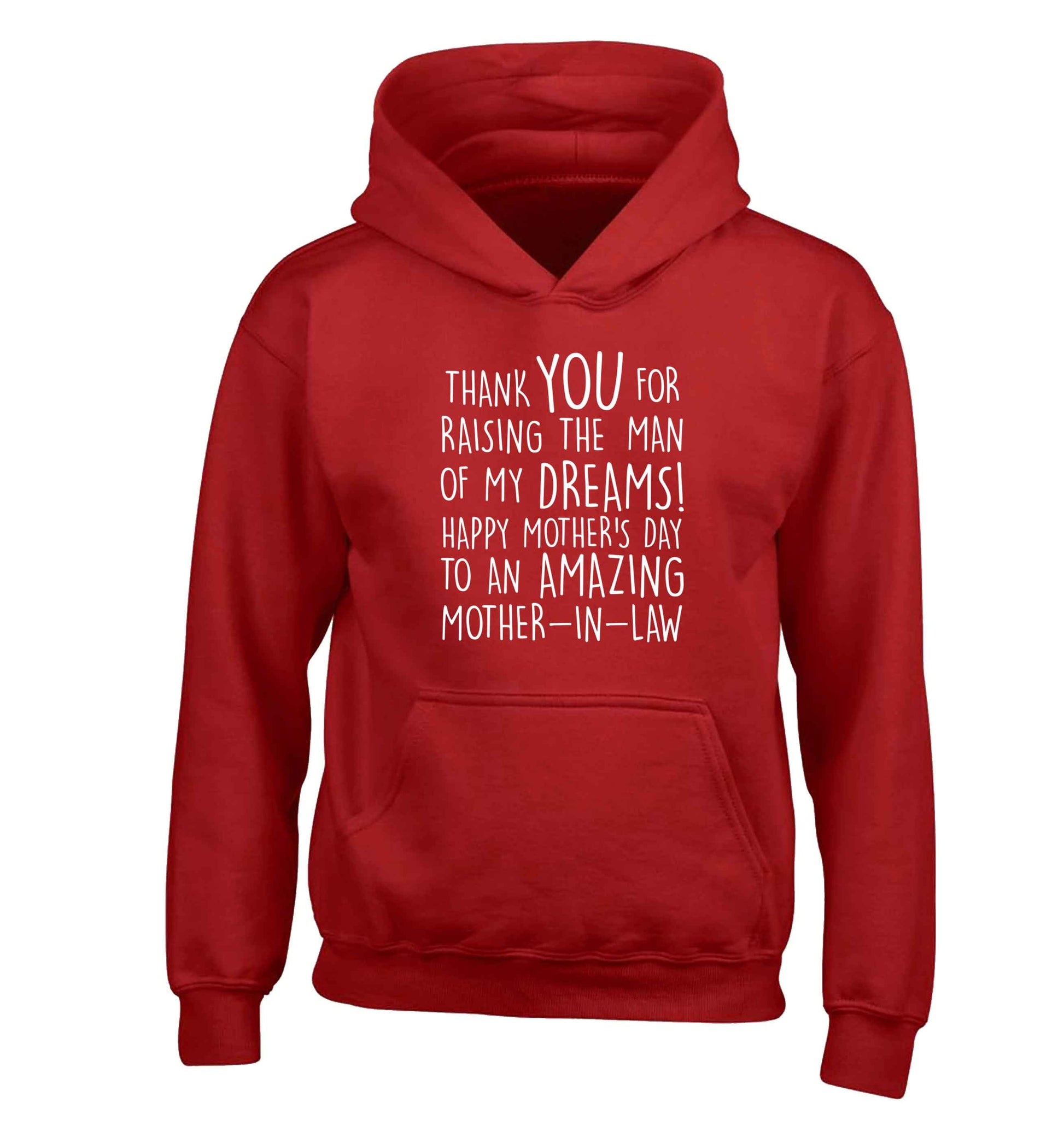 Raising the man of my dreams mother's day mother-in-law children's red hoodie 12-13 Years
