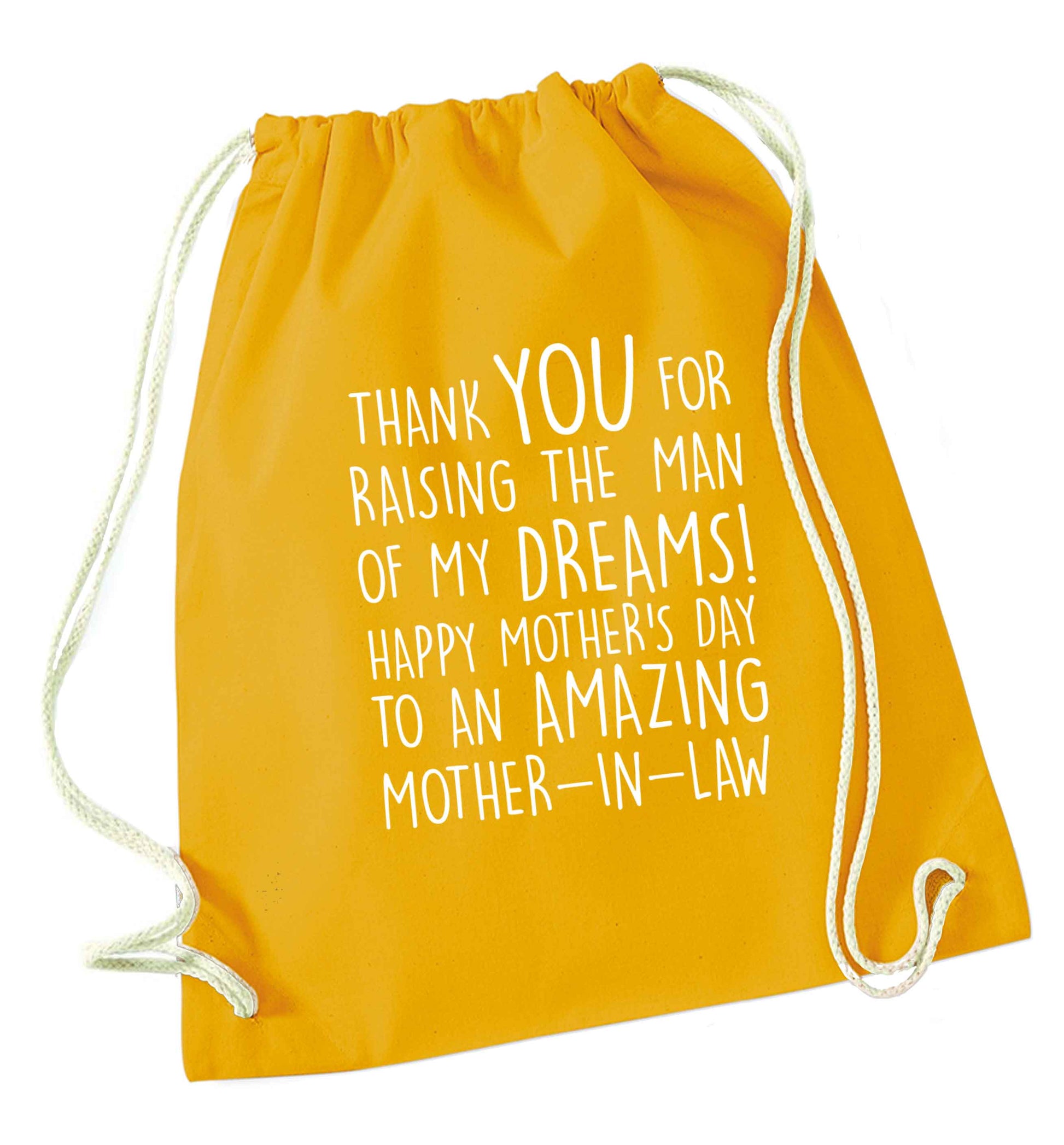 Raising the man of my dreams mother's day mother-in-law mustard drawstring bag
