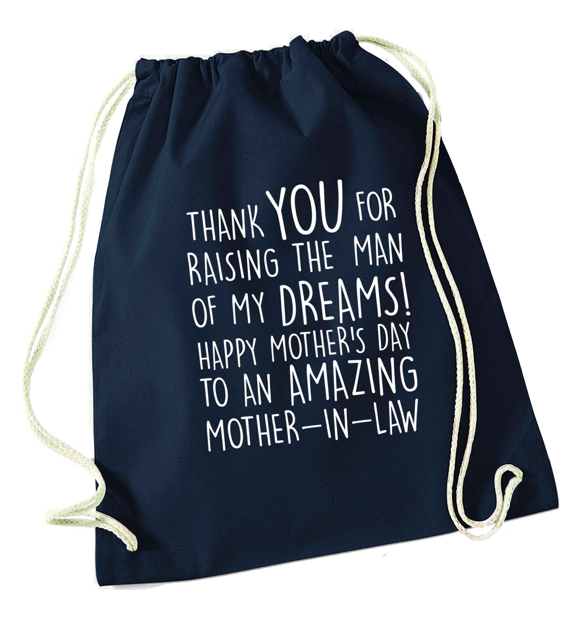 Raising the man of my dreams mother's day mother-in-law navy drawstring bag