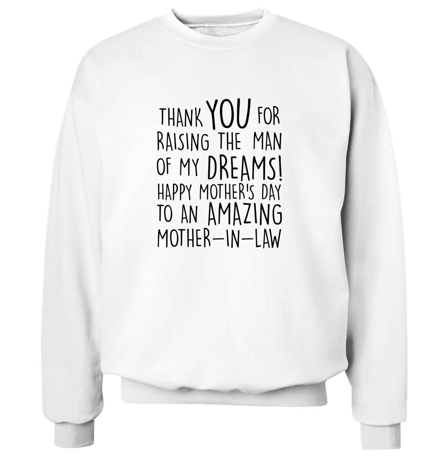 Raising the man of my dreams mother's day mother-in-law adult's unisex white sweater 2XL
