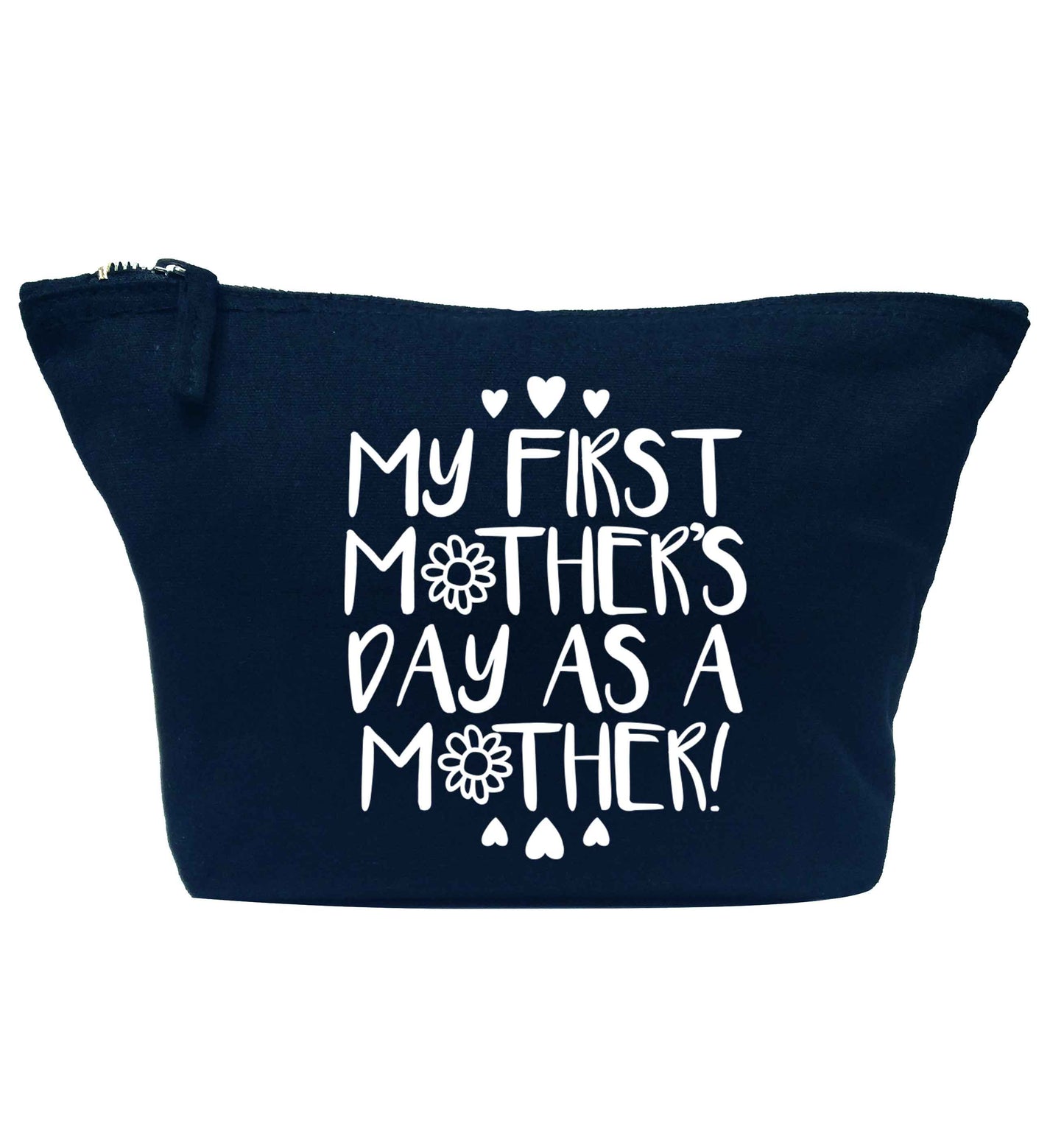 It's my first mother's day as a mother navy makeup bag
